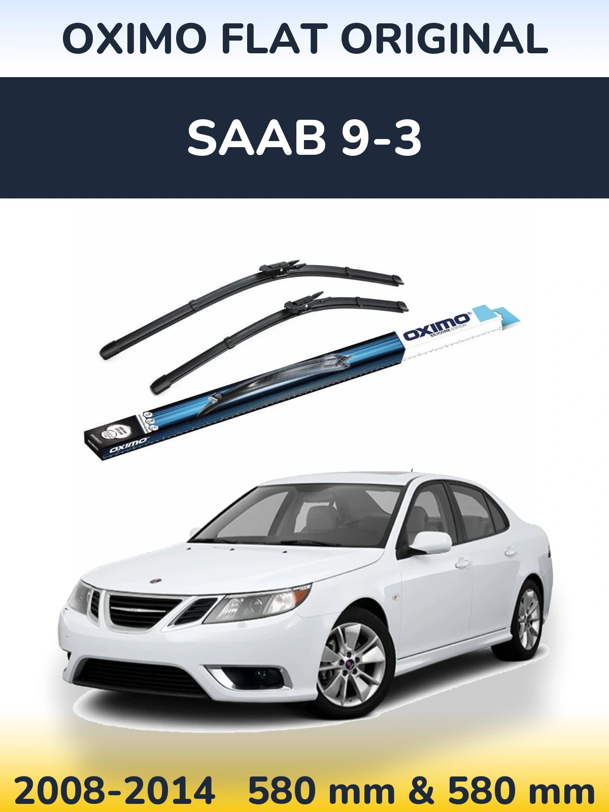 Front wiper blade set Oximo Flat Original 600 & 580 mm for SAAB 9-3 2008-2014