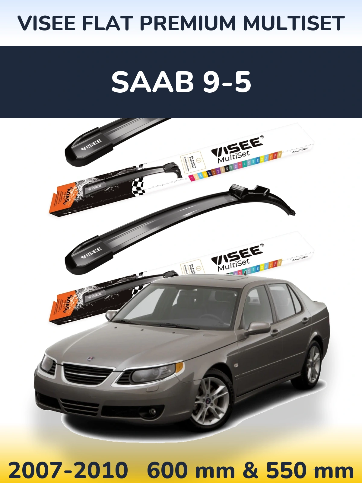 Комплект передних дворников VISEE FLAT PREMIUM MultiSet 600 & 550 мм для SAAB 9-5 2007-2010
