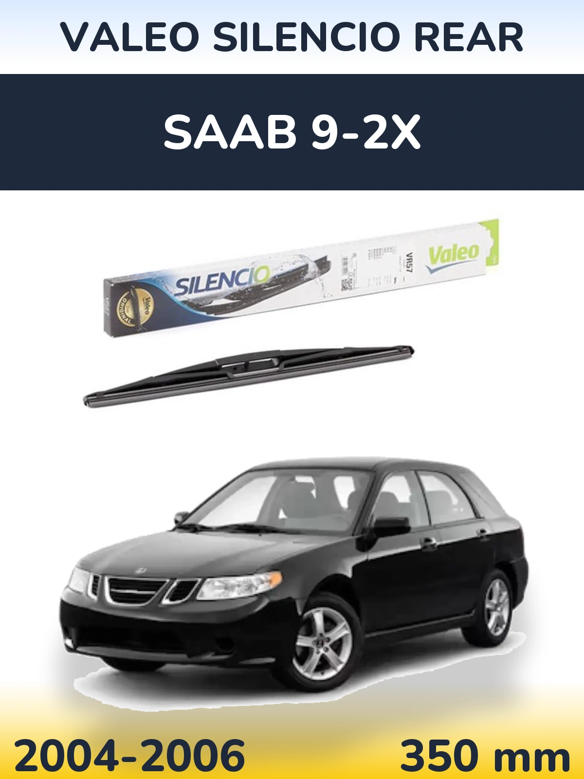 Rear wiper blade Valeo Silencio Rear 345 mm for SAAB 9-2X 2004-2006