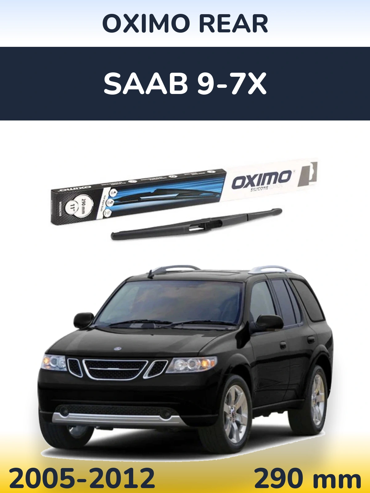 Rear wiper blade Oximo Rear 290 mm for SAAB 9-7X 2005-2012