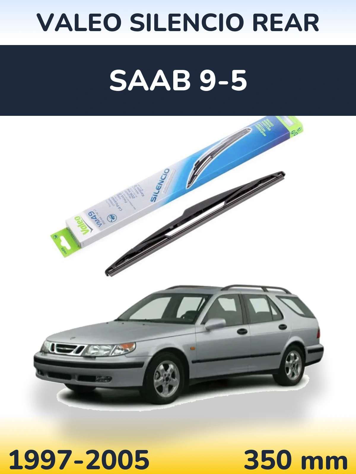 Задний дворник Valeo Silencio Rear 350 мм для SAAB 9-5 1997-2005