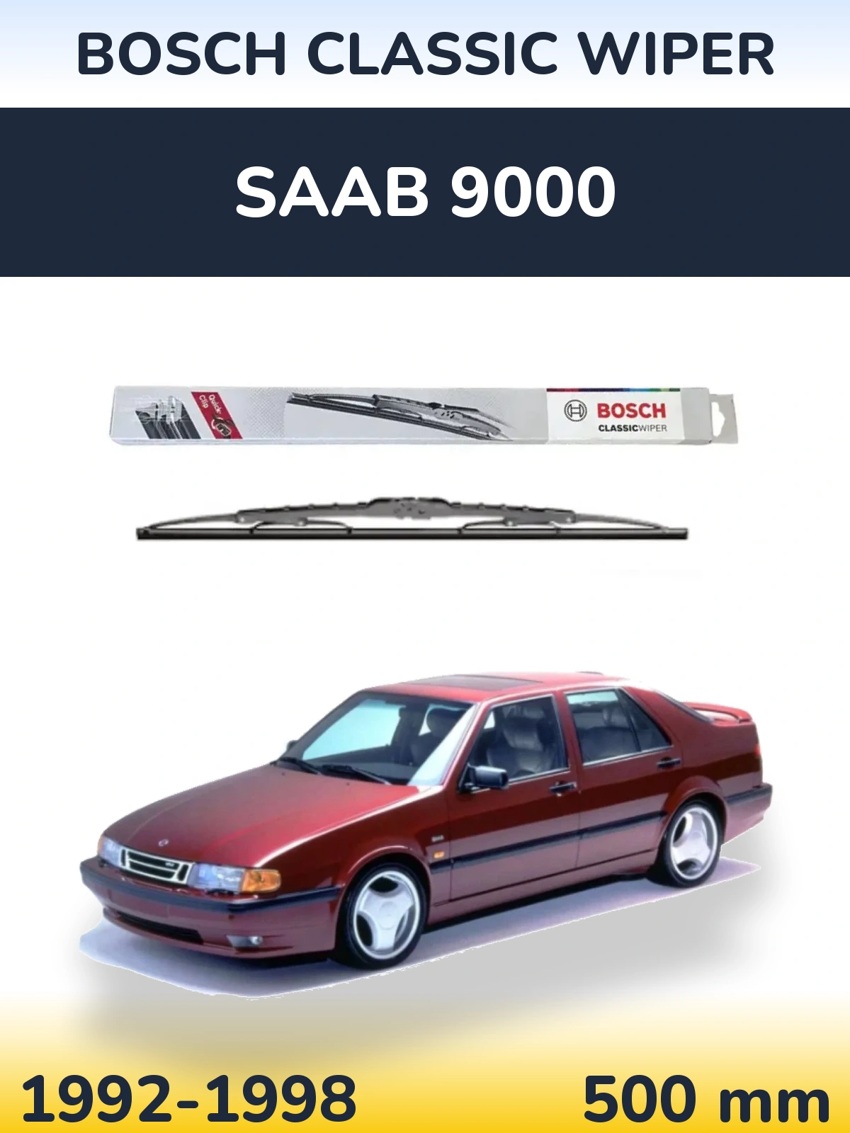 Rear wiper blade BOSCH Classic Wiper 500 mm for SAAB 9000 1992-1998