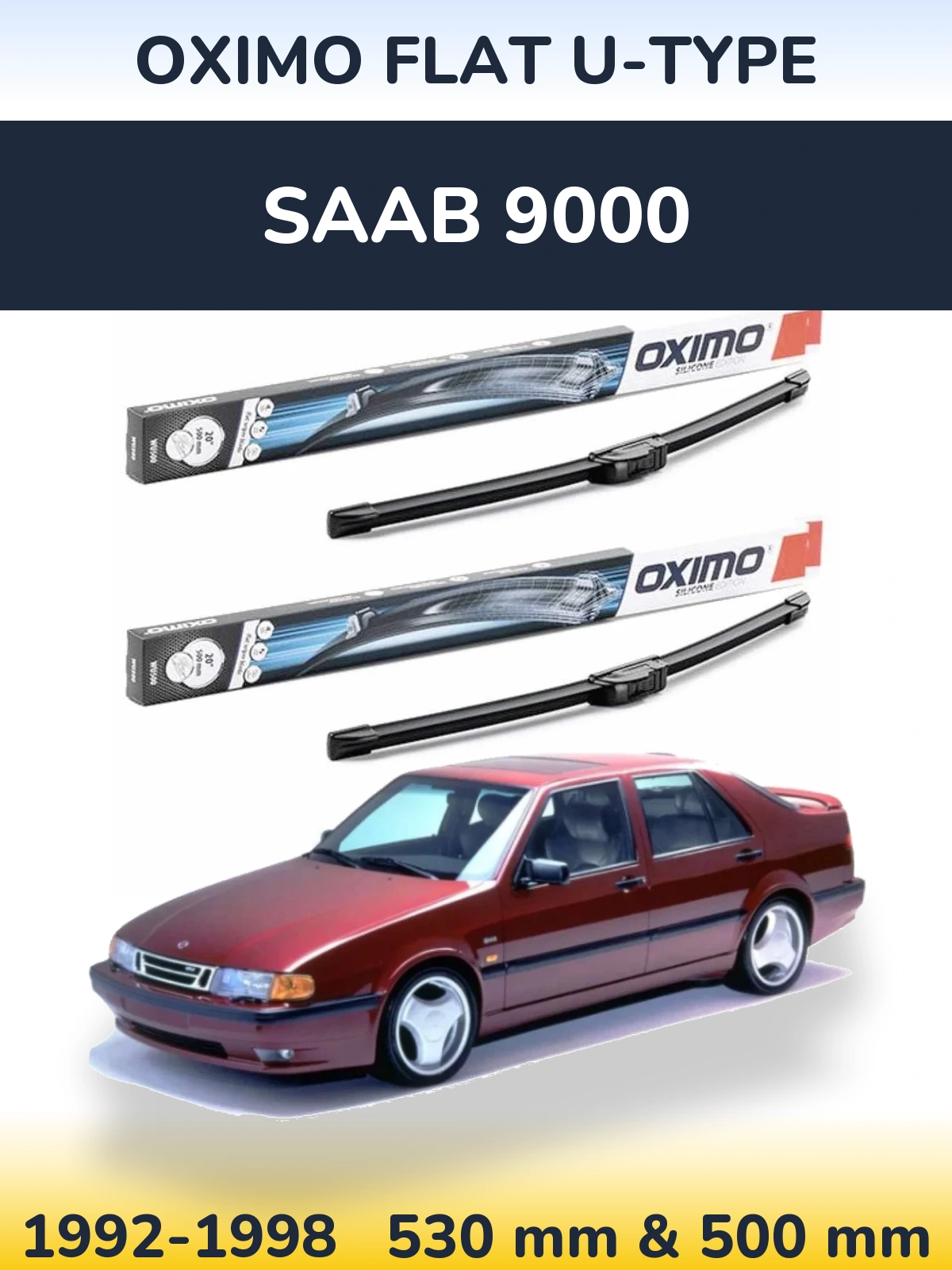 Front wiper blade set Oximo Flat U-type 530 & 500 mm for SAAB 9000 1992-1998