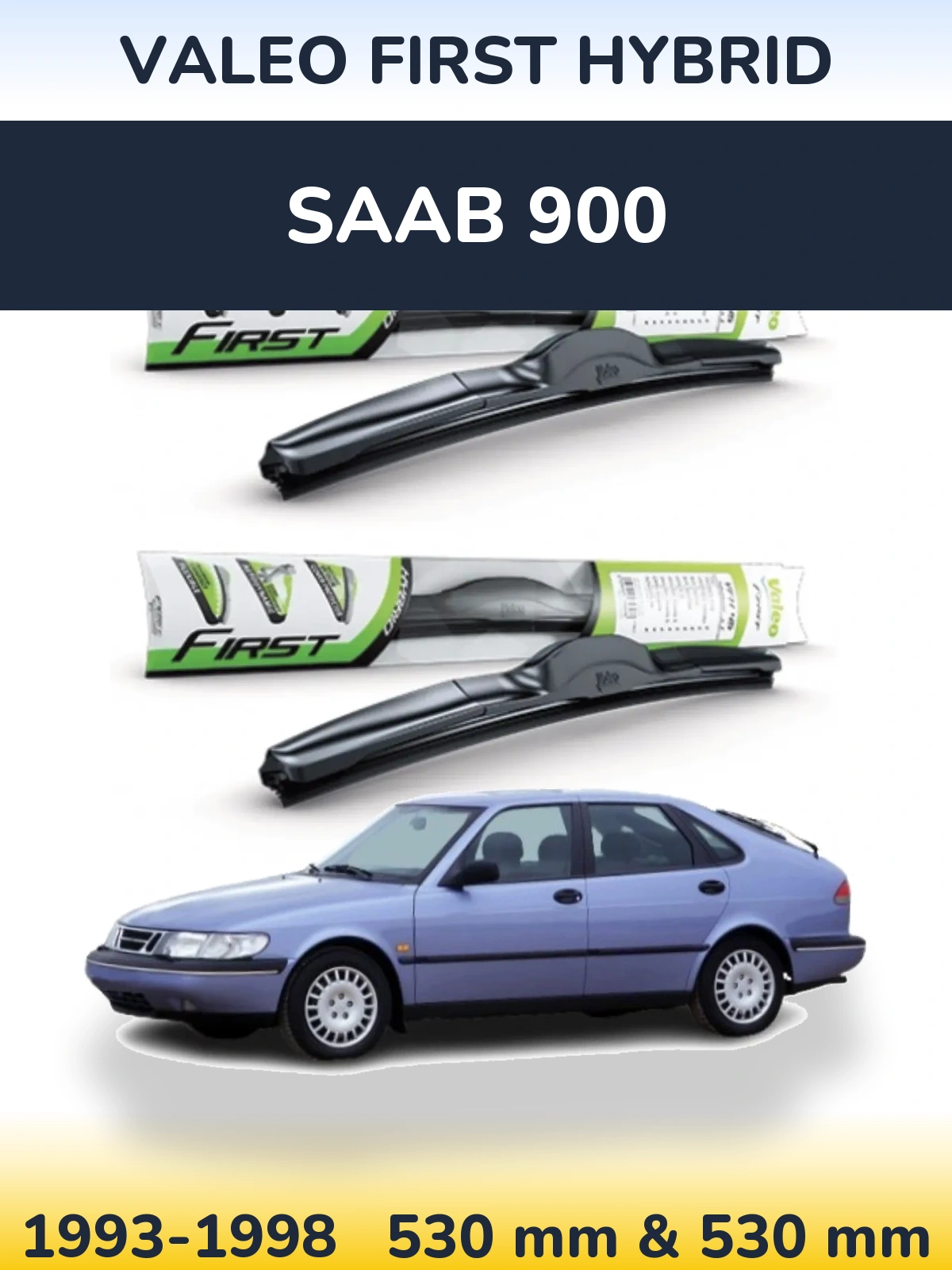 Комплект передних дворников Valeo First Hybrid 530 & 530 мм для SAAB 900 1993-1998