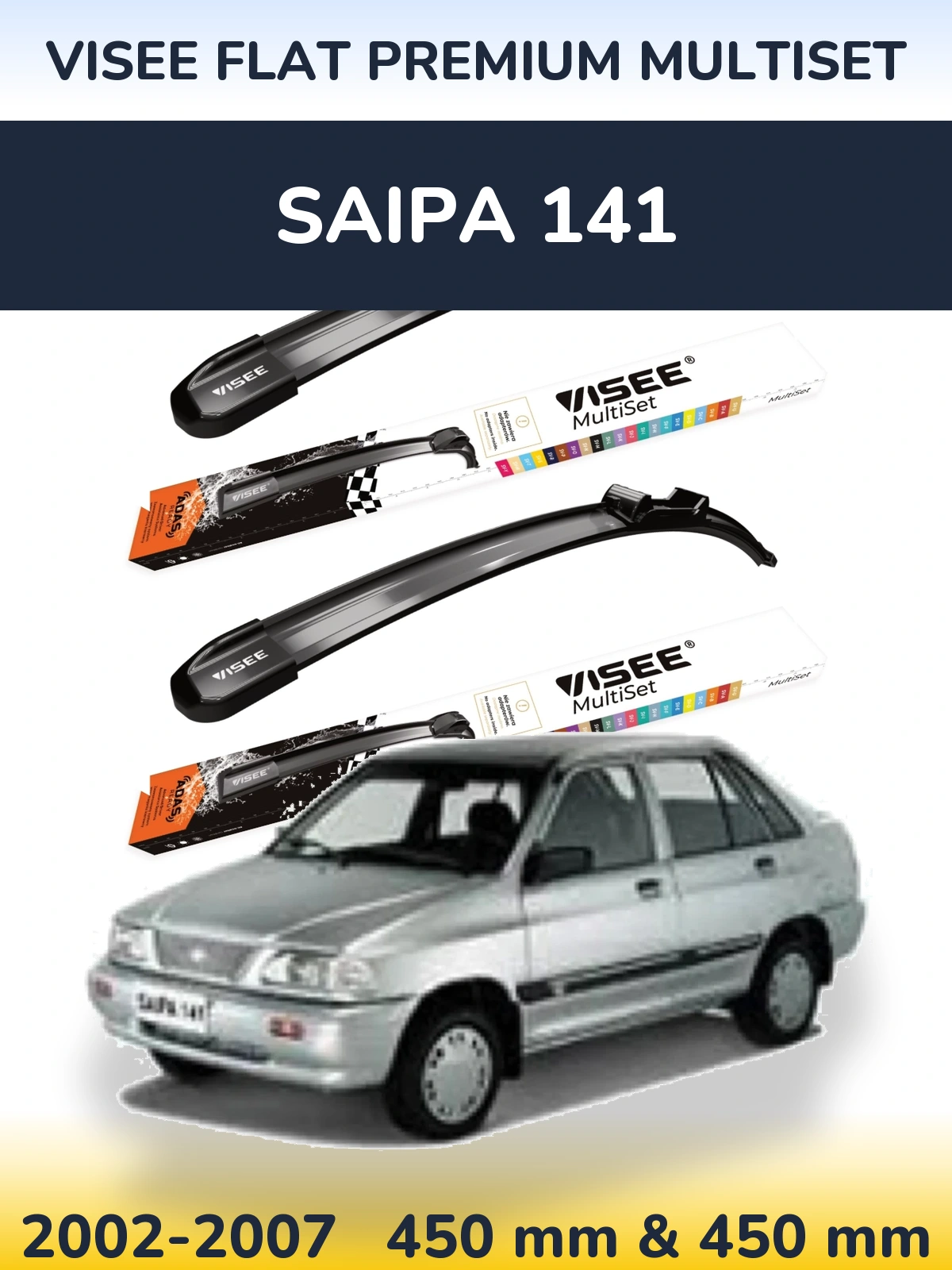 Front wiper blade set VISEE FLAT PREMIUM MultiSet 450 & 450 mm for Saipa 141 2002-2007
