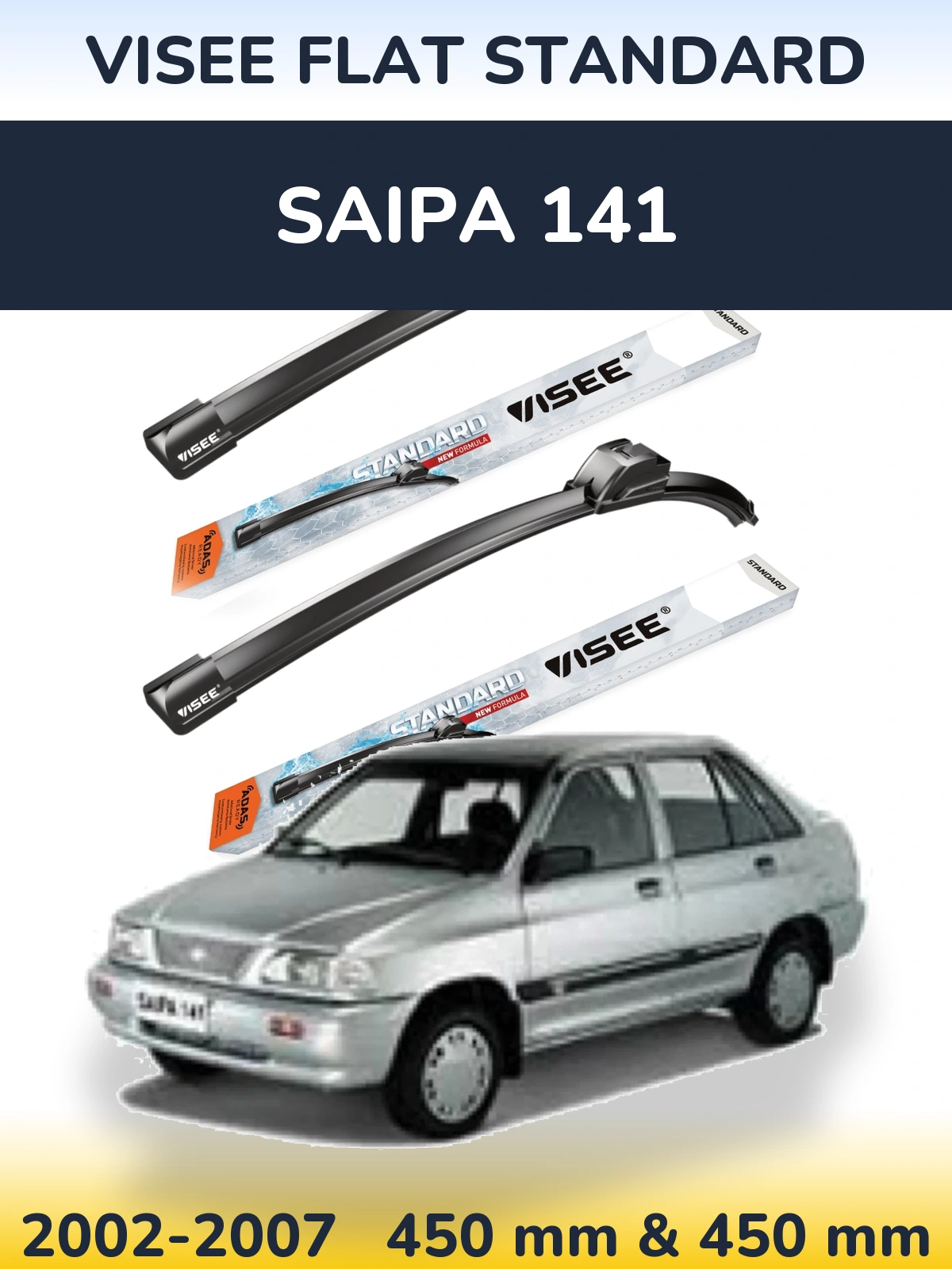 Front wiper blade set VISEE FLAT STANDARD 450 & 450 mm for Saipa 141 2002-2007