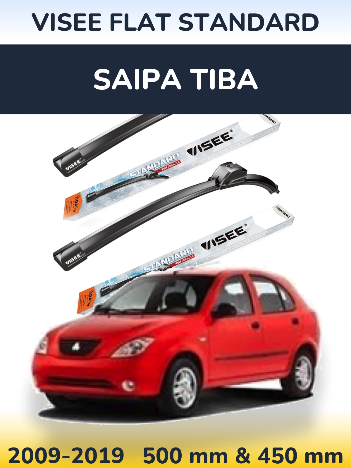 Front wiper blade set VISEE FLAT STANDARD 500 & 450 mm for Saipa Tiba 2009-2019