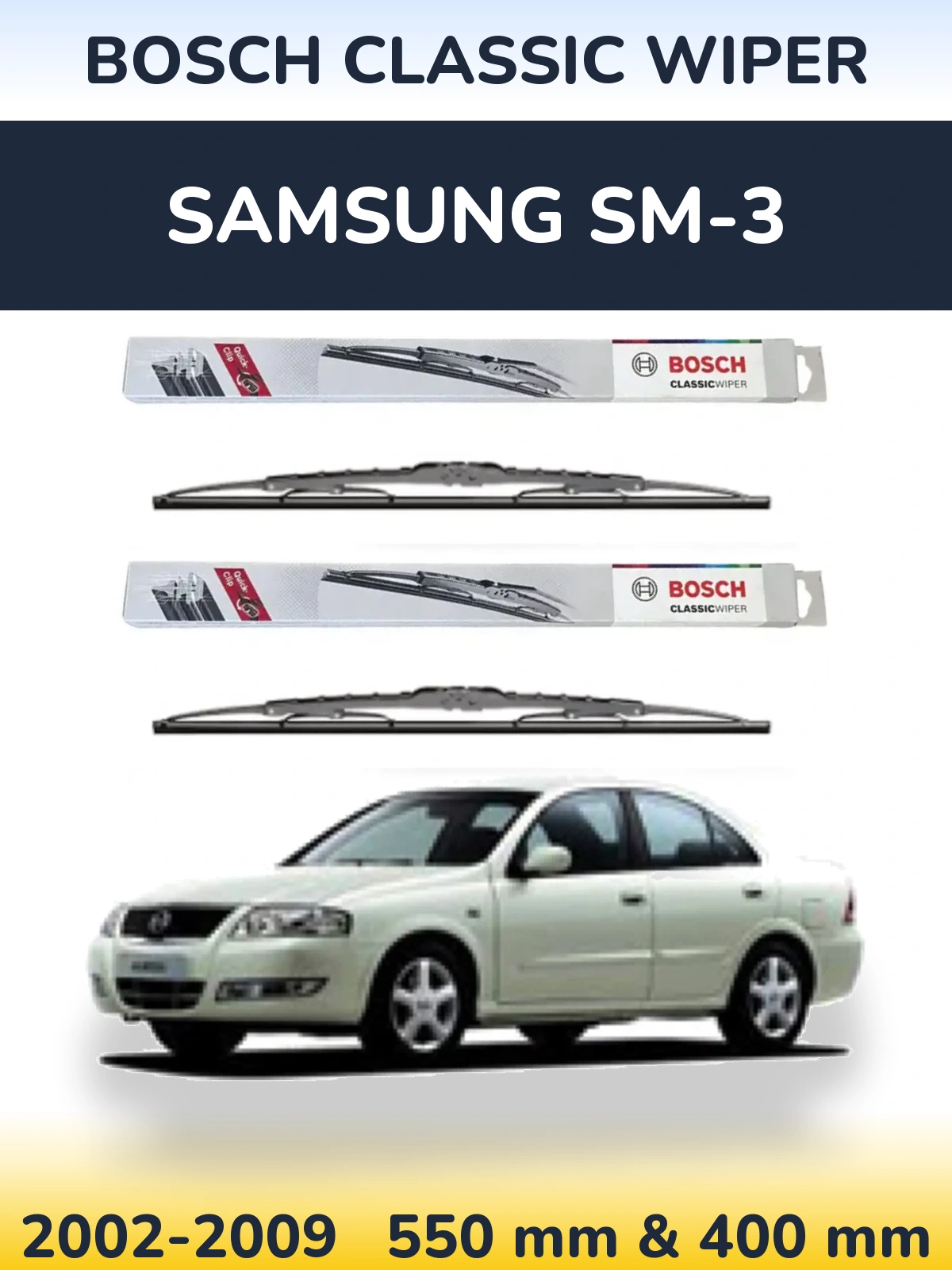 Front wiper blade set BOSCH Classic Wiper 550 & 400 mm for Samsung SM-3 2002-2009