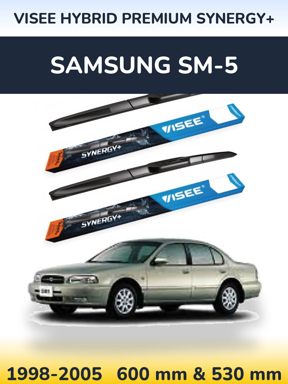 Front wiper blade set VISEE HYBRID PREMIUM SYNERGY+ 600 & 530 mm for Samsung SM-5 1998-2005