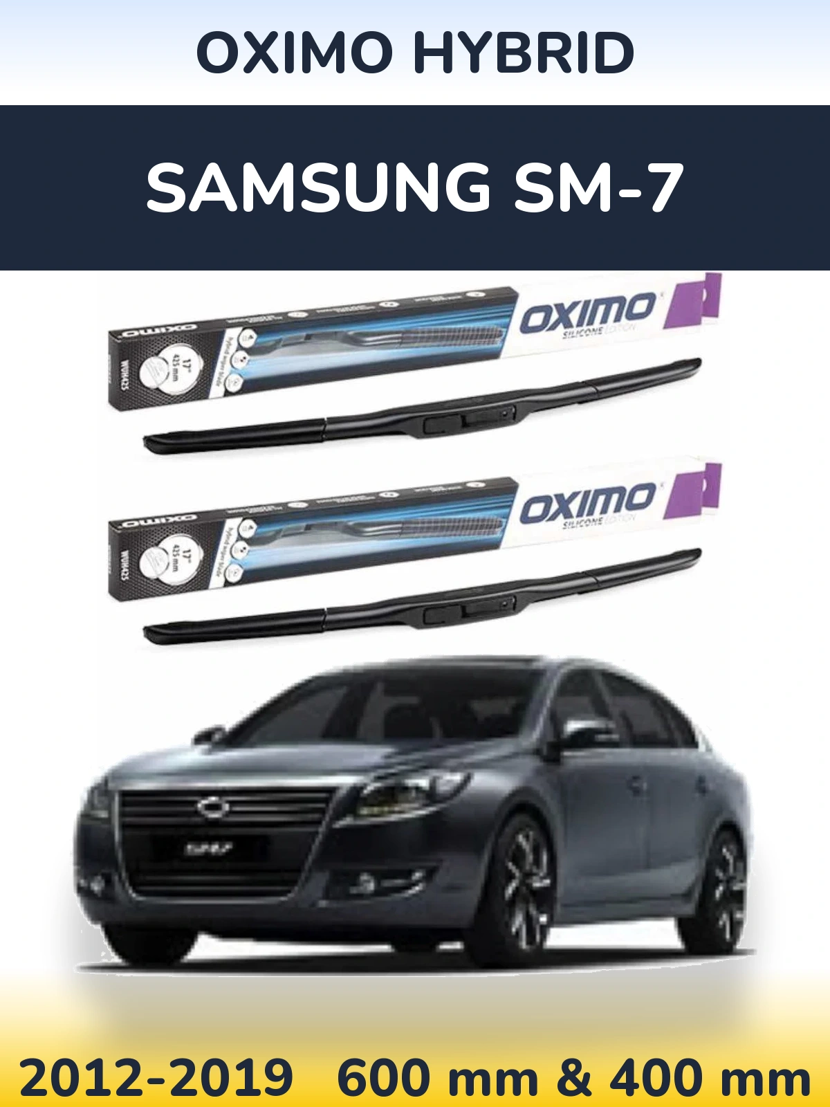 Front wiper blade set Oximo Hybrid 600 & 400 mm for Samsung SM-7 2012-2019