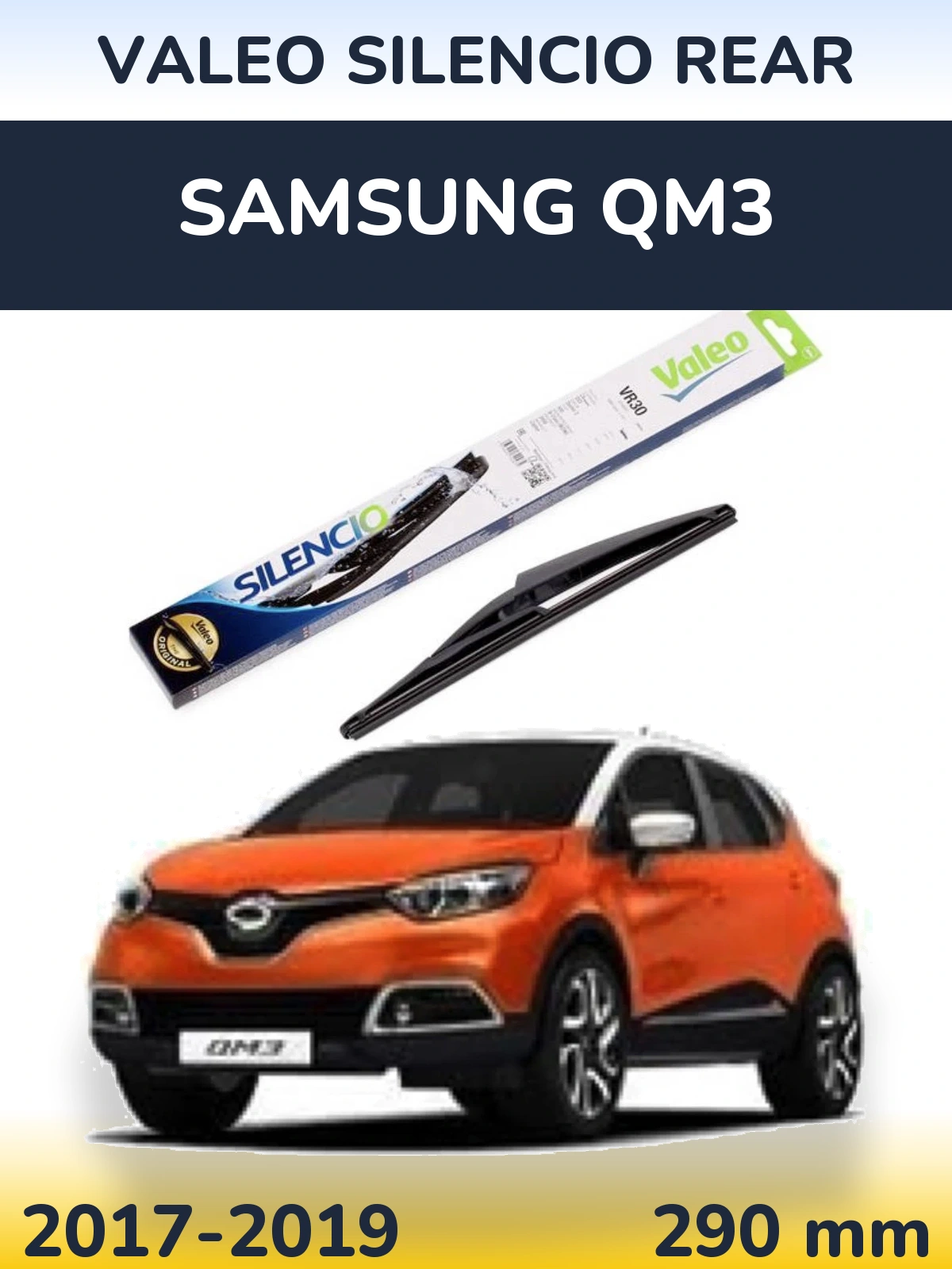 Rear wiper blade Valeo Silencio Rear 290 mm for Samsung QM3 2017-2019