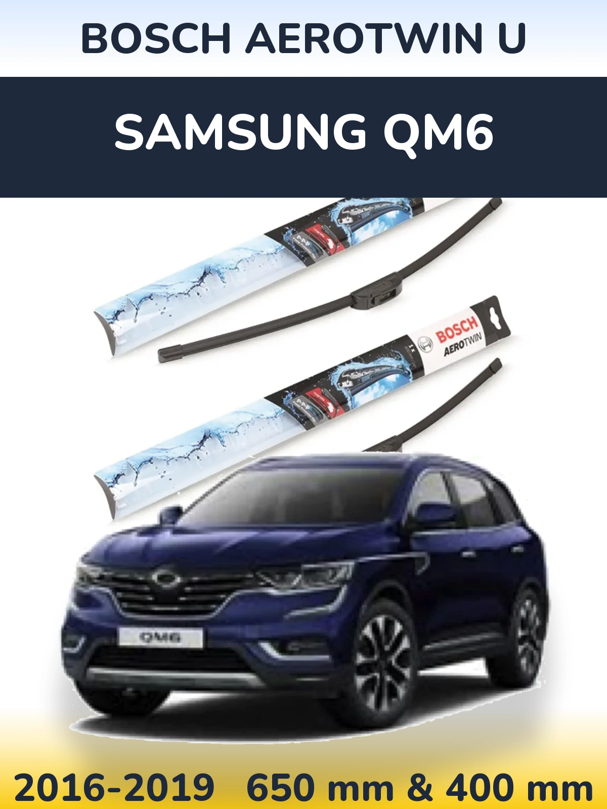 Front wiper blade set BOSCH AeroTwin U 650 & 400 mm for Samsung QM6 2016-2019