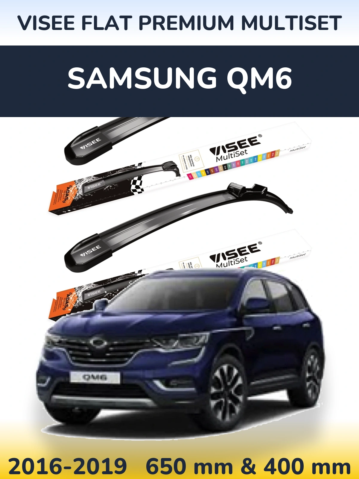 Front wiper blade set VISEE FLAT PREMIUM MultiSet 650 & 400 mm for Samsung QM6 2016-2019