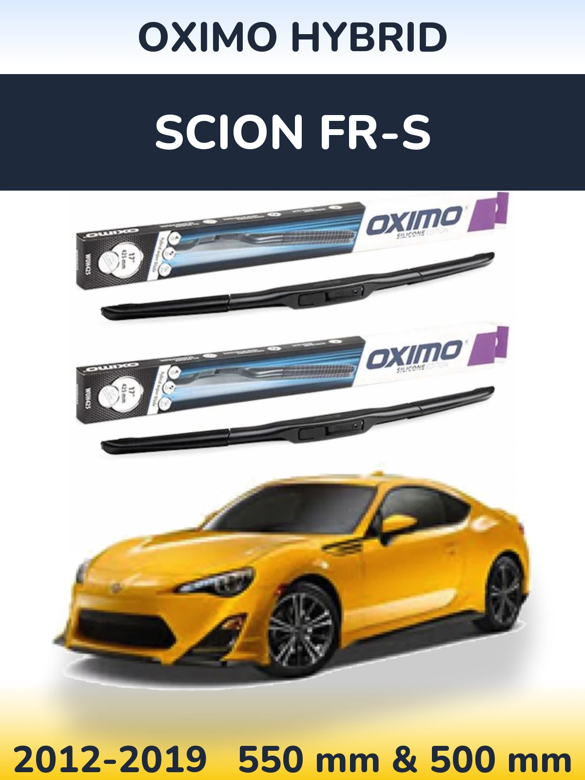 Комплект передніх щіток Oximo Hybrid 550 & 500 мм для Scion FR-S 2012-2019