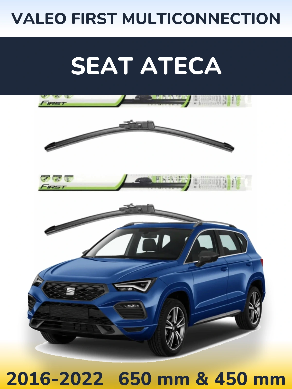 Комплект передних дворников Valeo First MultiConnection 650 & 450 мм для SEAT Ateca 2016-2022