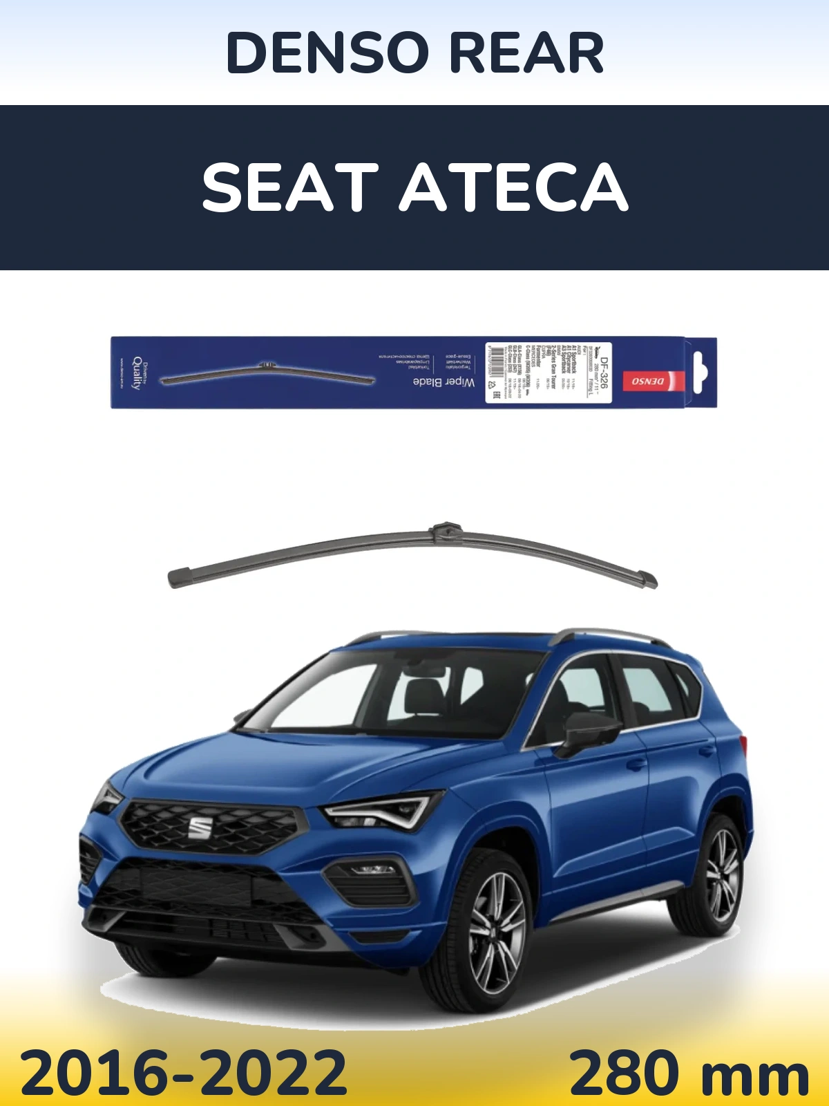Rear wiper blade Denso Rear 285 mm for SEAT Ateca 2016-2022