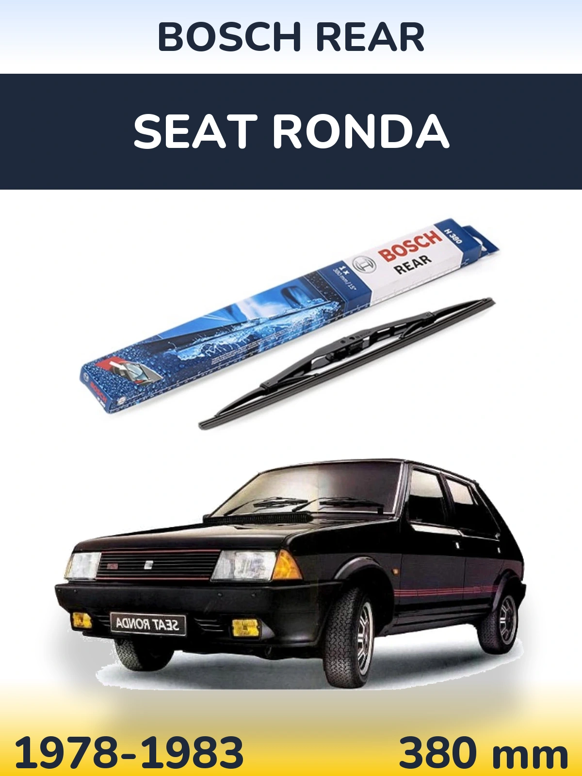 Rear wiper blade BOSCH Rear 380 mm for SEAT Ronda 1978-1983