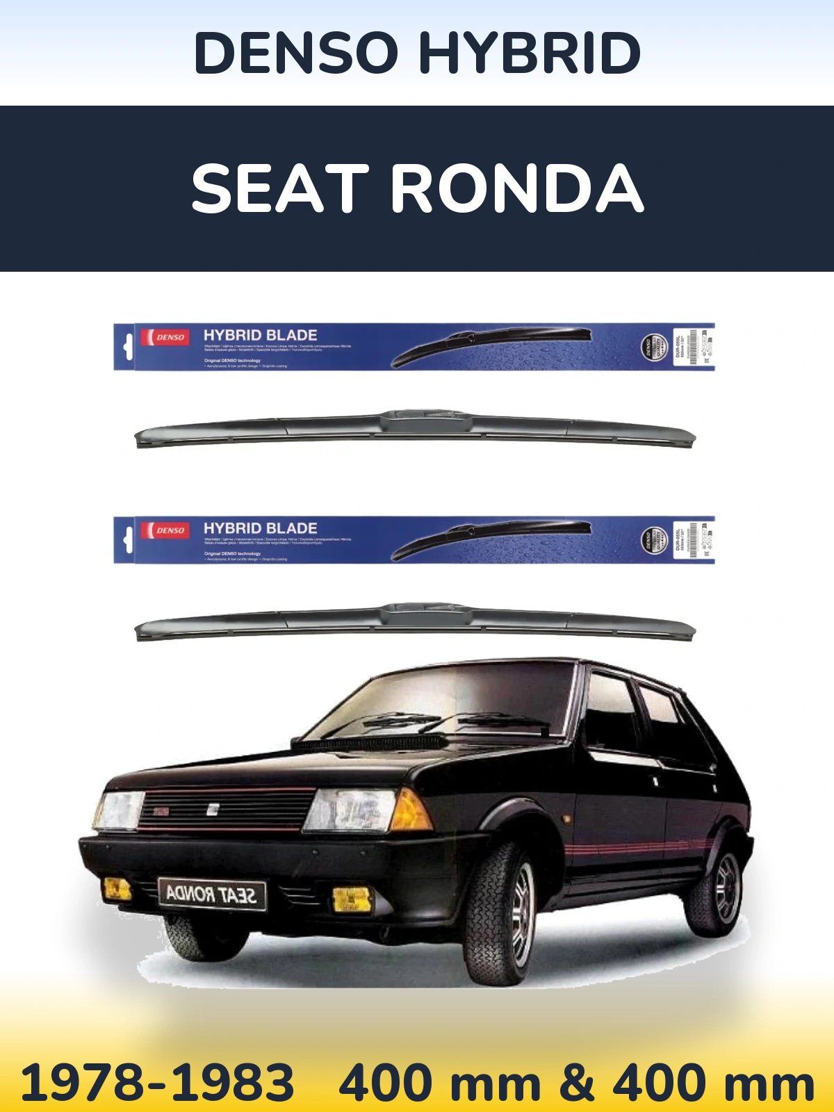 Front wiper blade set Denso Hybrid 400 & 400 mm for SEAT Ronda 1978-1983