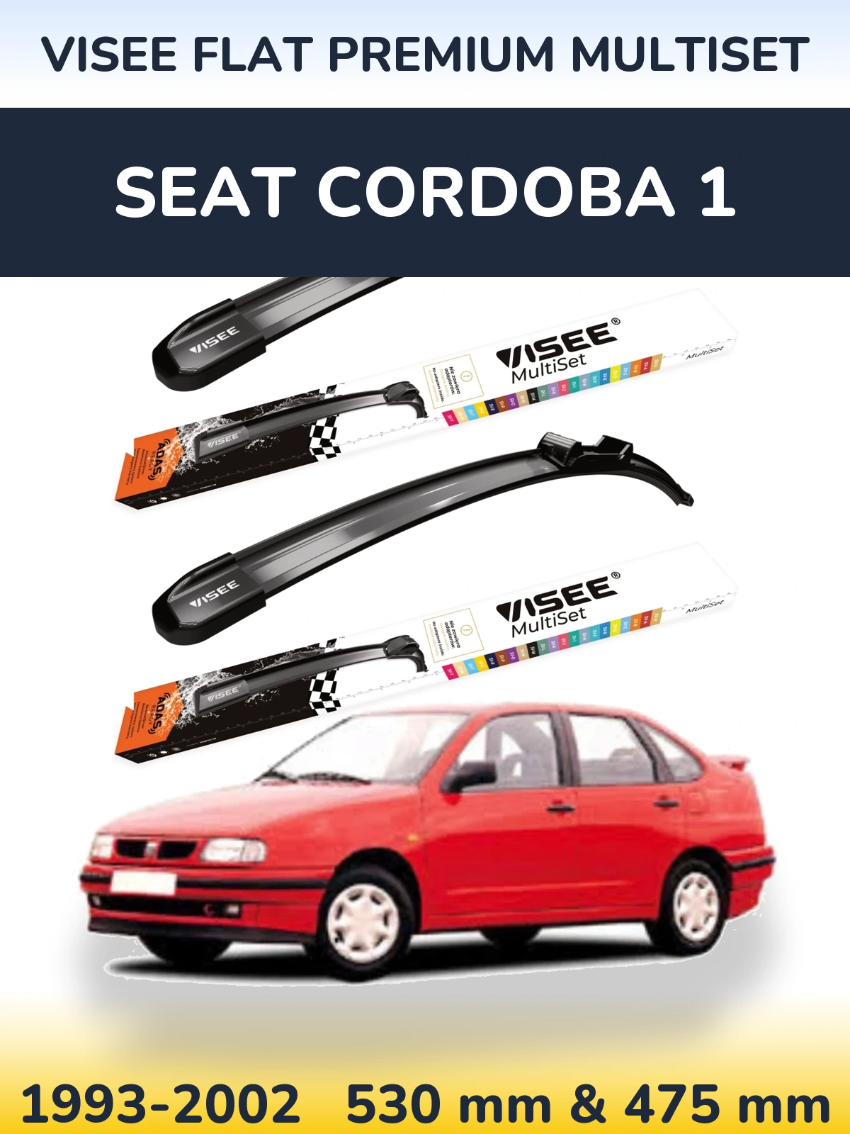 Комплект передних дворников VISEE FLAT PREMIUM MultiSet 530 & 475 мм для SEAT Cordoba 1 1993-2002
