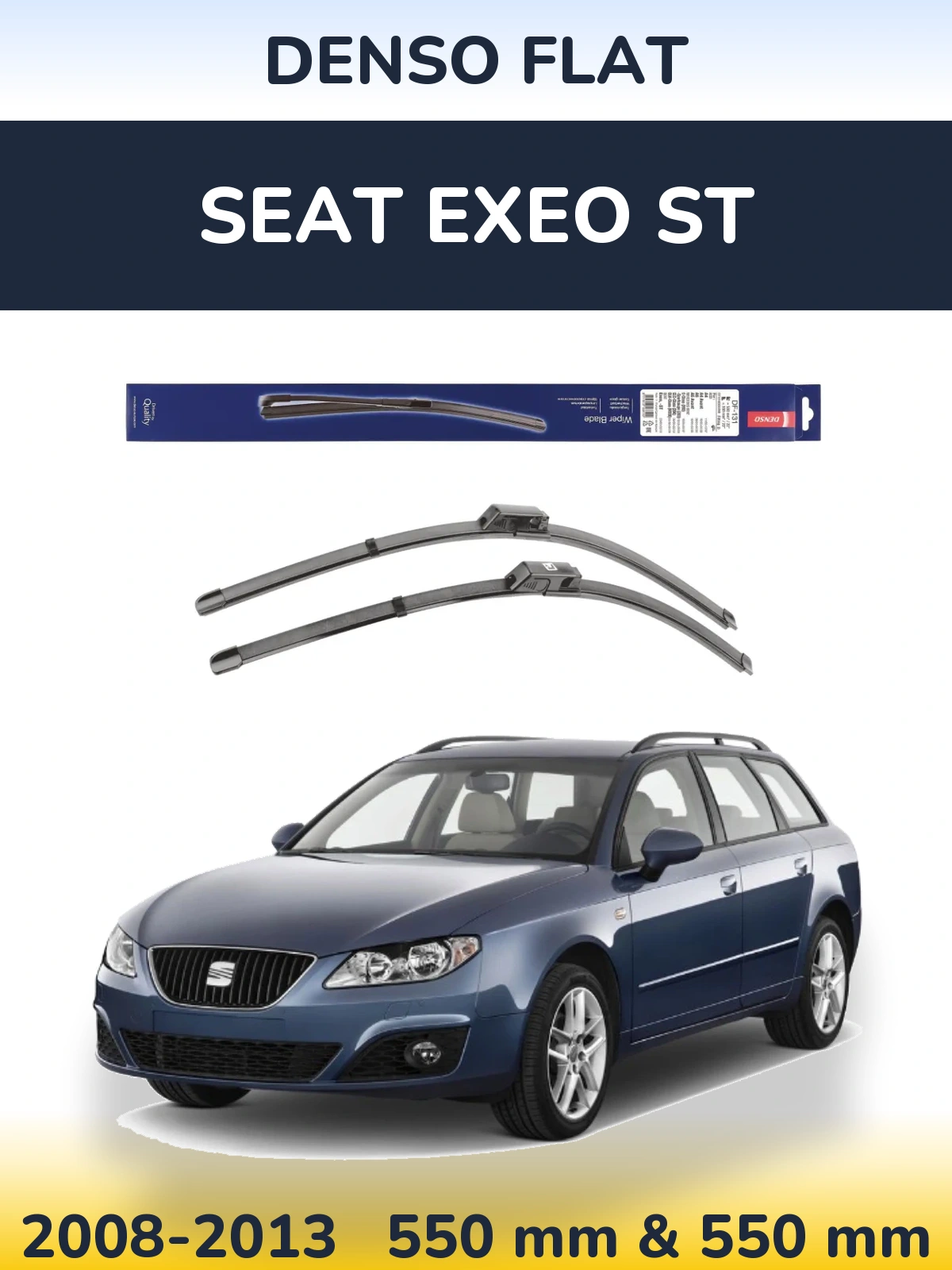 Комплект передніх щіток Denso Flat 550 & 550 мм для SEAT Exeo ST 2008-2013