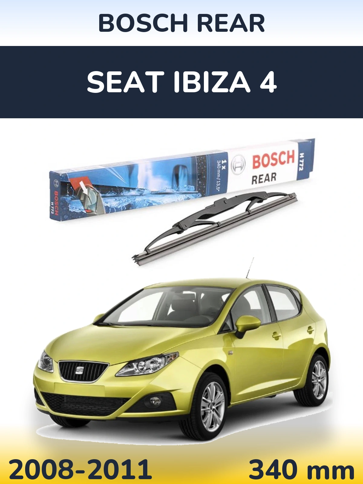 Rear wiper blade BOSCH Rear 340 mm for SEAT Ibiza 4 2008-2011