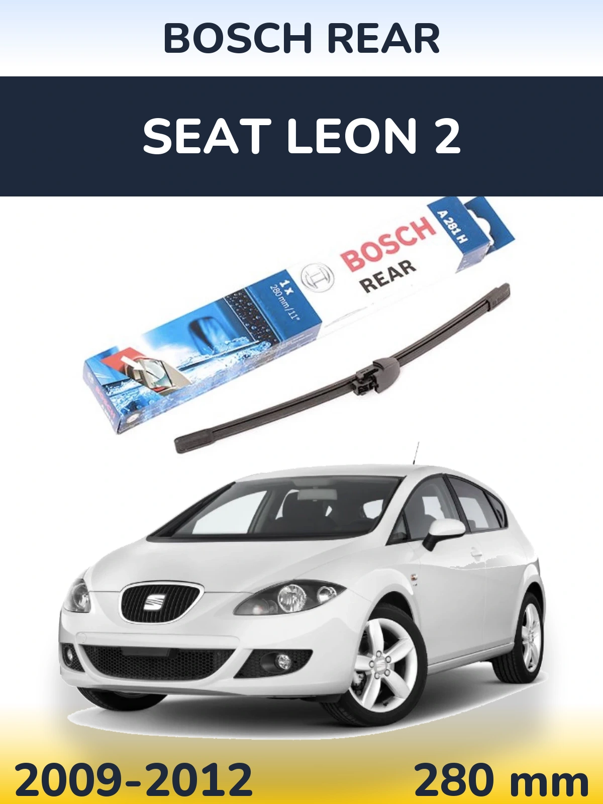 Задний дворник BOSCH Rear 280 мм для SEAT Leon 2 2009-2012