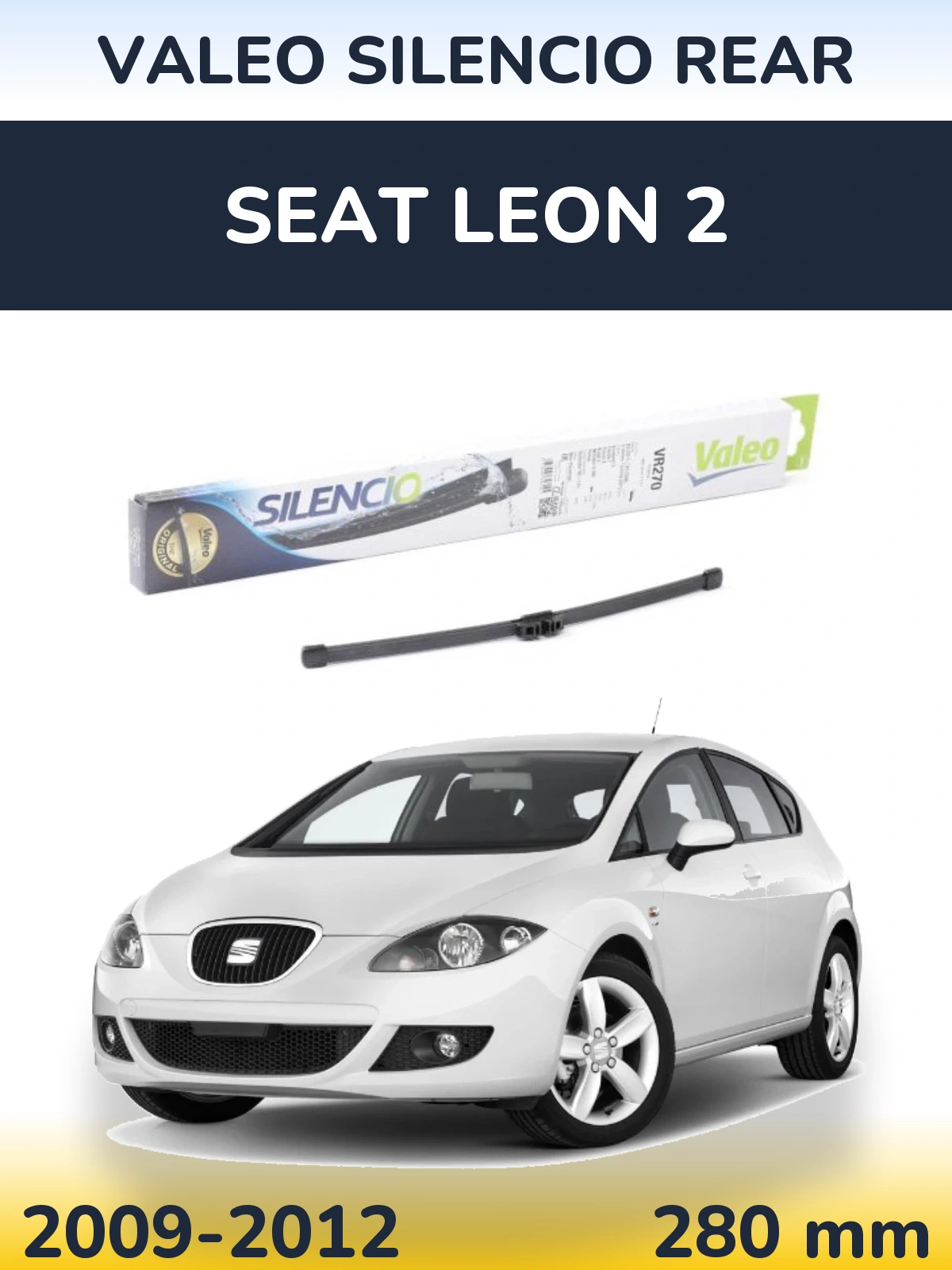 Rear wiper blade Valeo Silencio Rear 280 mm for SEAT Leon 2 2009-2012