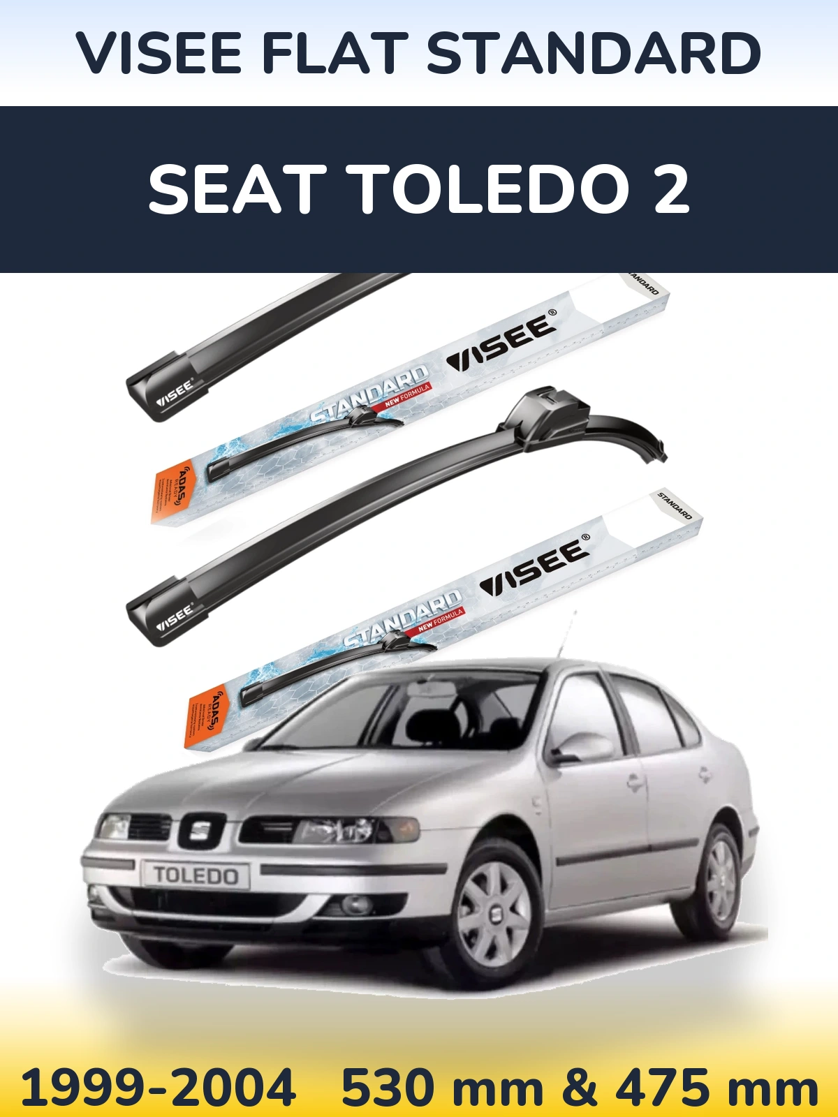 Front wiper blade set VISEE FLAT STANDARD 530 & 475 mm for SEAT Toledo 2 1999-2004