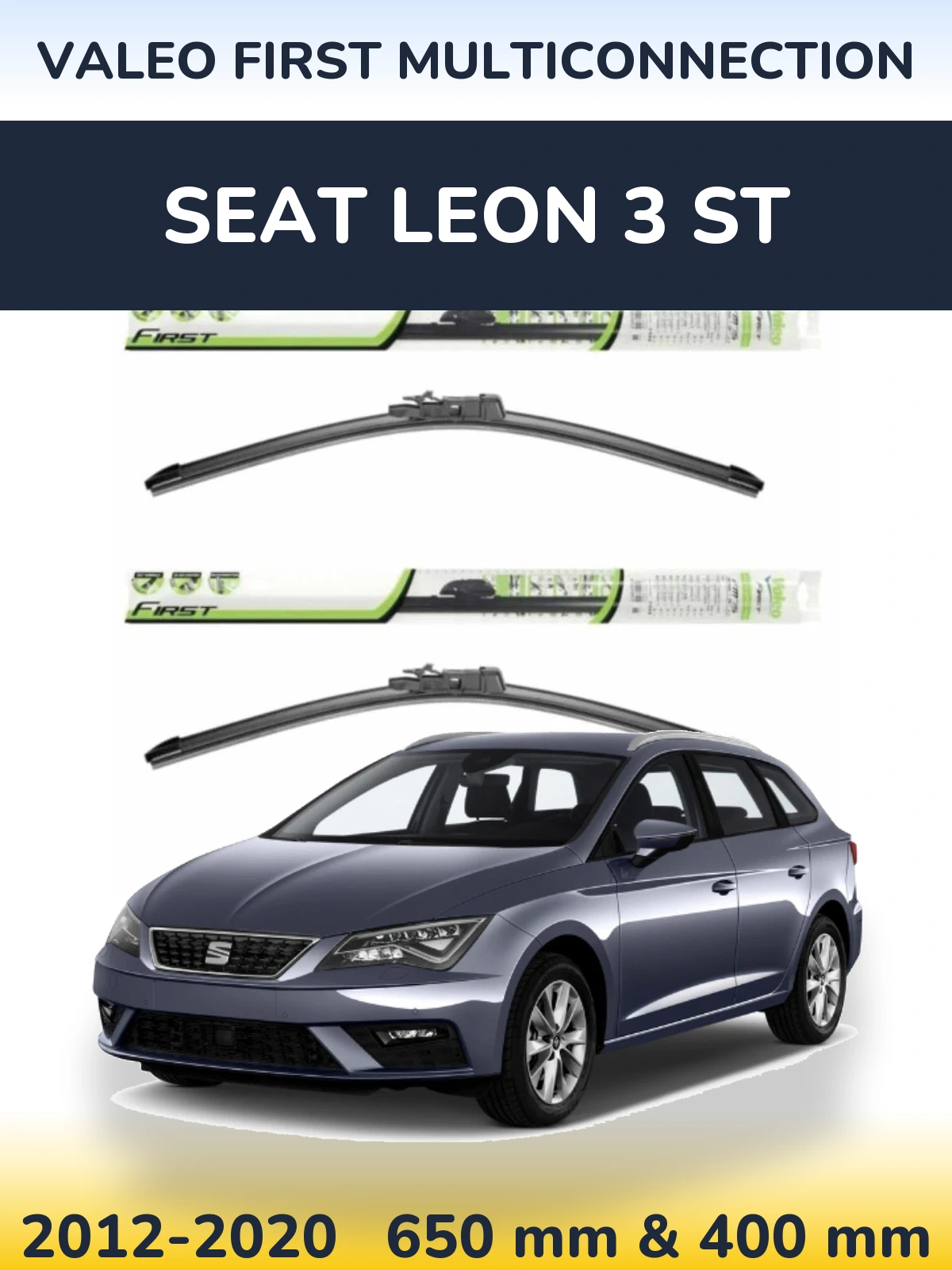 Front wiper blade set Valeo First MultiConnection 650 & 400 mm for SEAT Leon 3 ST 2012-2020