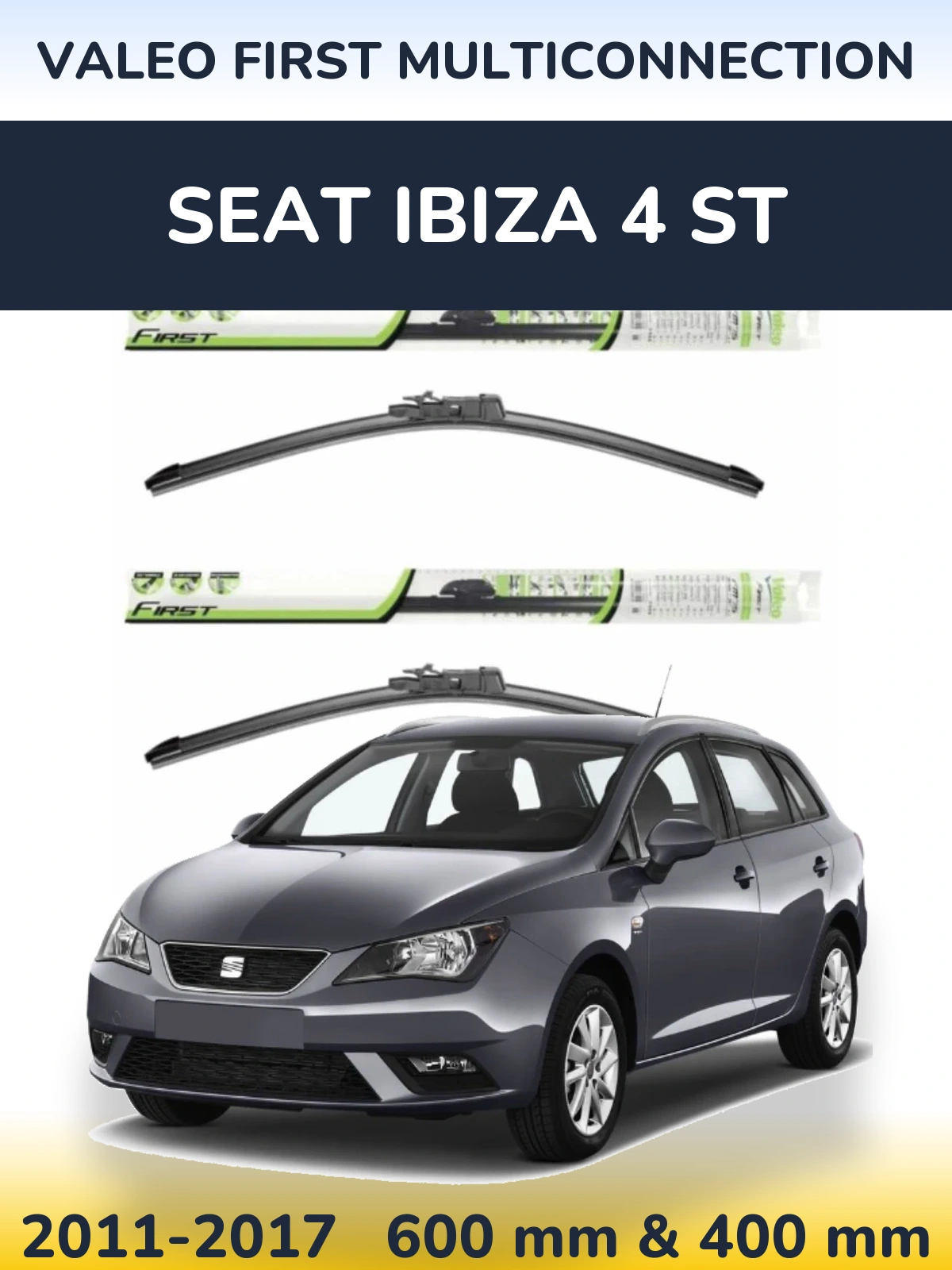 Комплект передних дворников Valeo First MultiConnection 600 & 400 мм для SEAT Ibiza 4 ST 2011-2017
