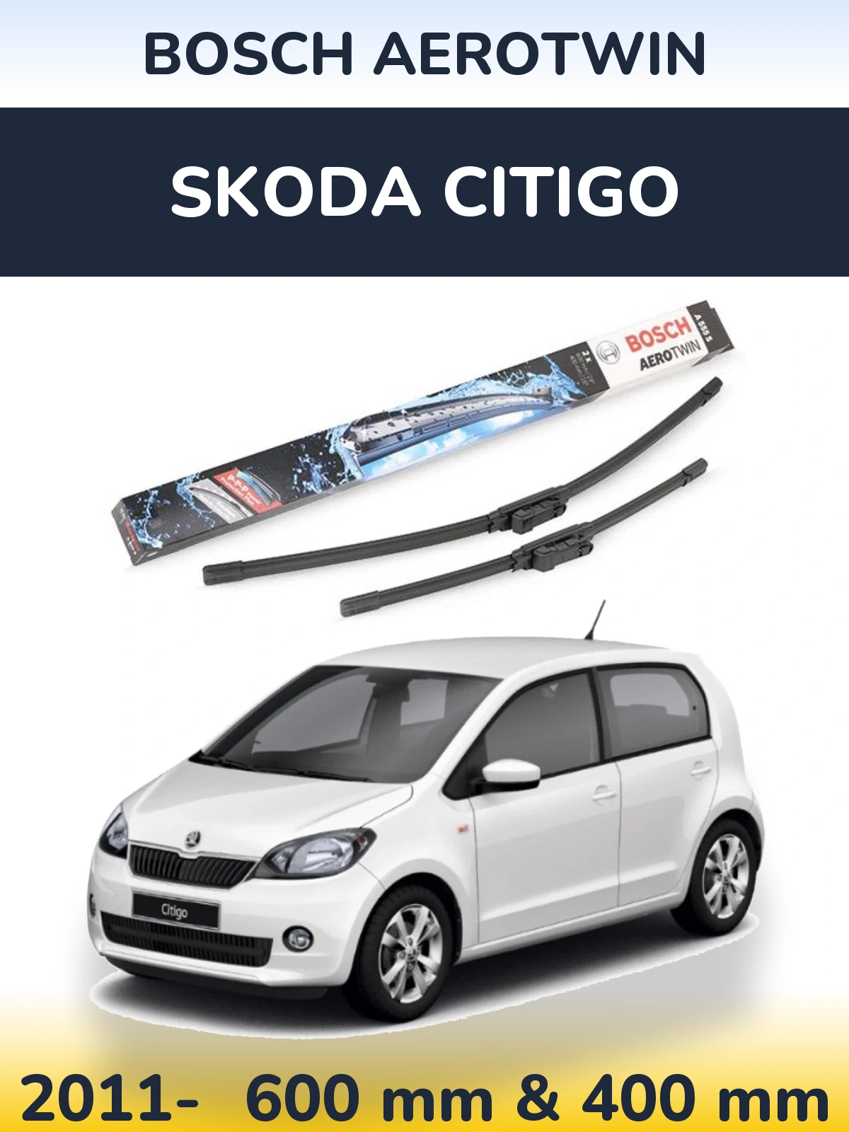 Front wiper blade set BOSCH AeroTwin 600 & 400 mm for Skoda Citigo 2011-2026