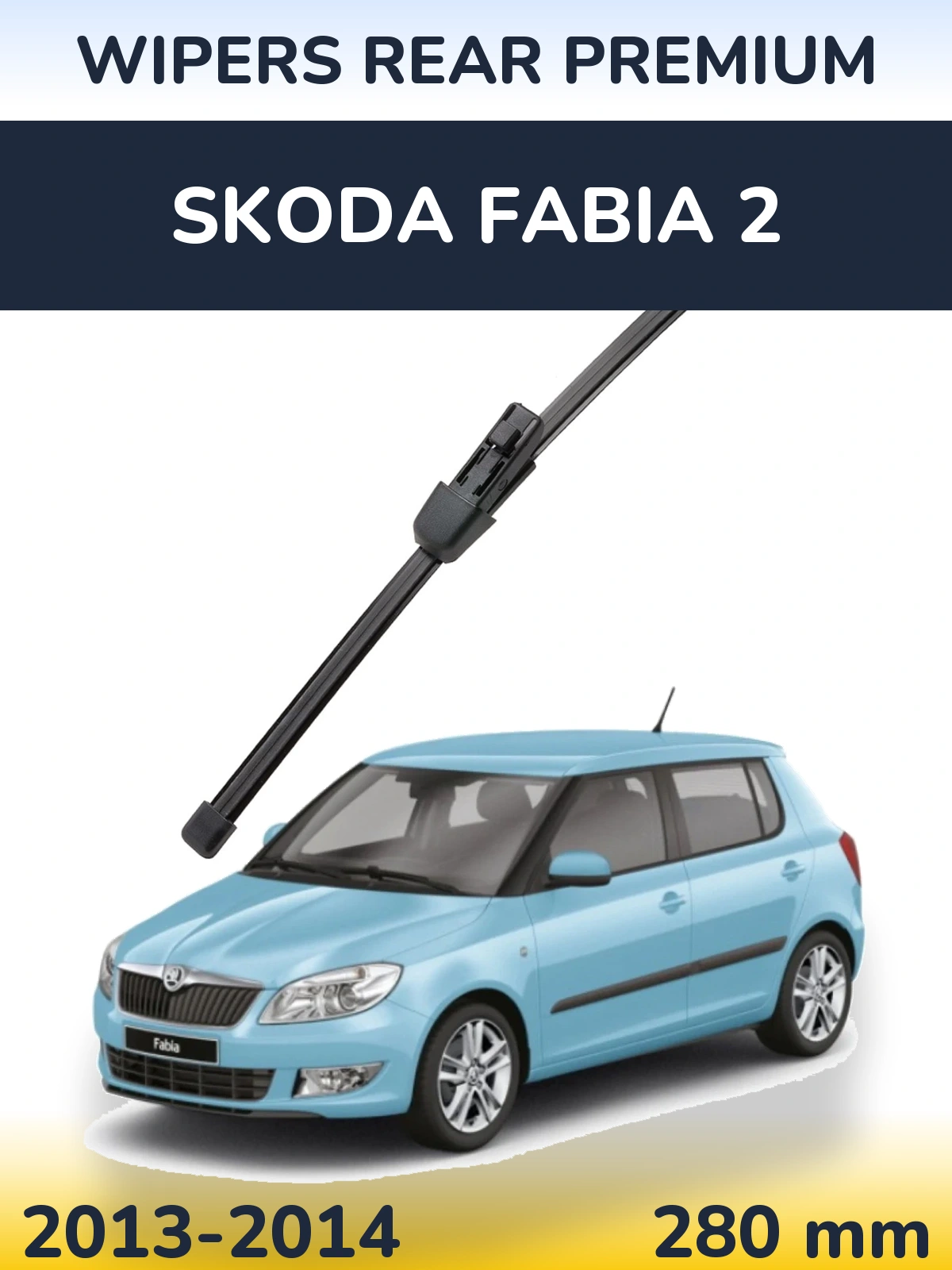 Задня щітка WIPERS REAR PREMIUM 280 мм для Skoda Fabia 2 2013-2014