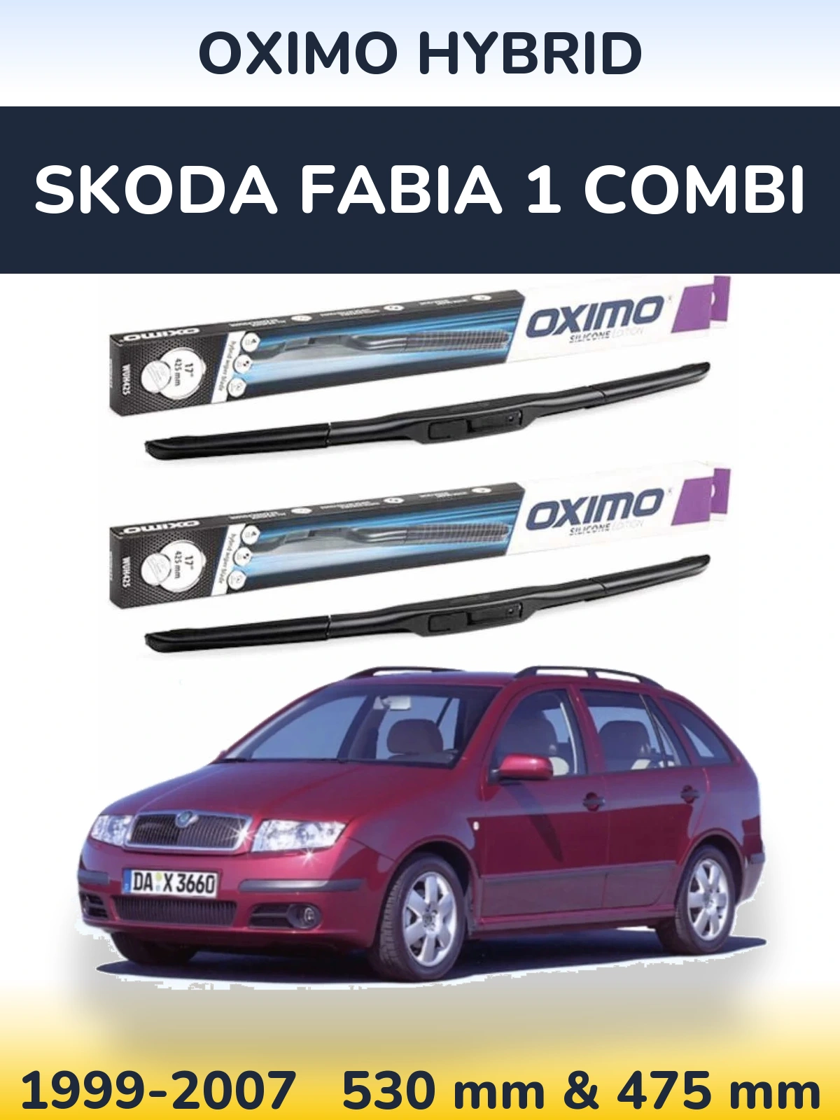 Комплект передніх щіток Oximo Hybrid 530 & 475 мм для Skoda Fabia 1 Combi 1999-2007