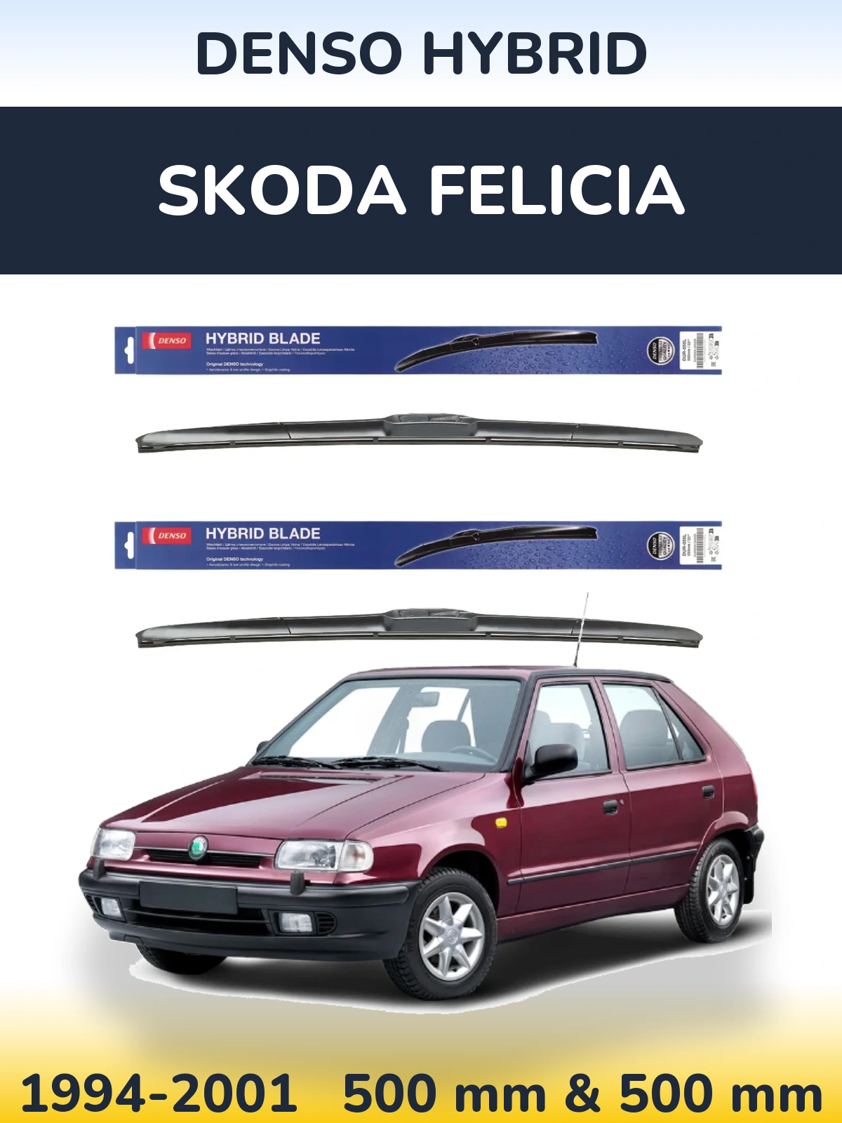 Front wiper blade set Denso Hybrid 500 & 500 mm for Skoda Felicia 1994-2001
