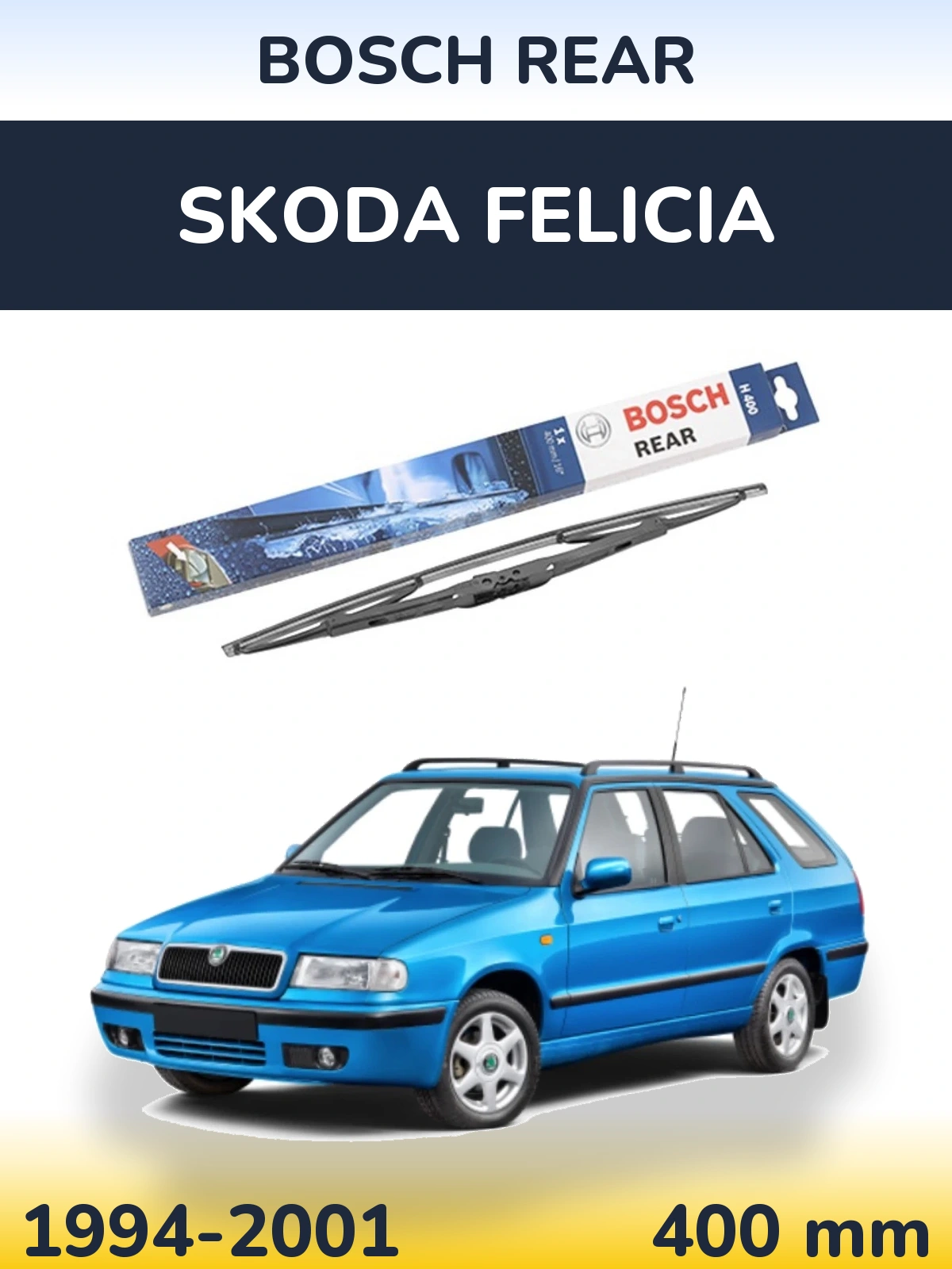 Rear wiper blade BOSCH Rear 400 mm for Skoda Felicia 1994-2001