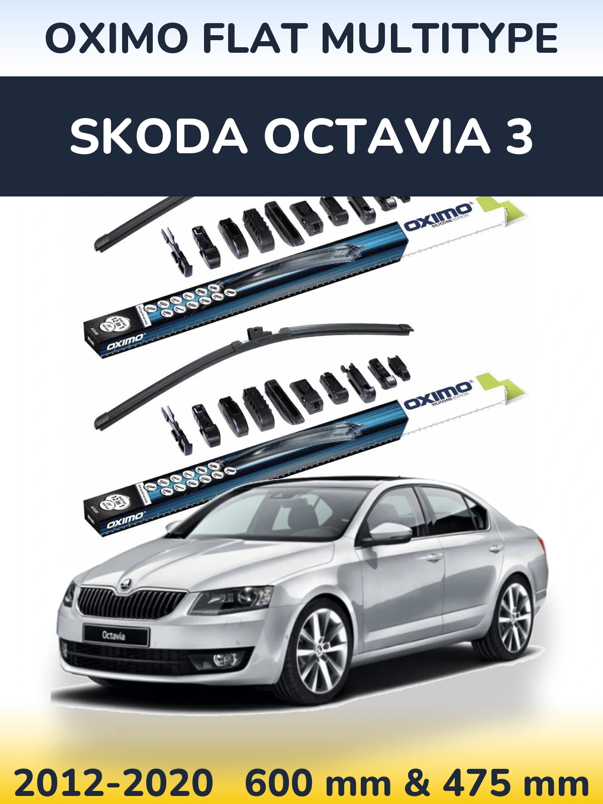 Front wiper blade set Oximo Flat MultiTypee 600 & 475 mm for Skoda Octavia 3 2012-2020