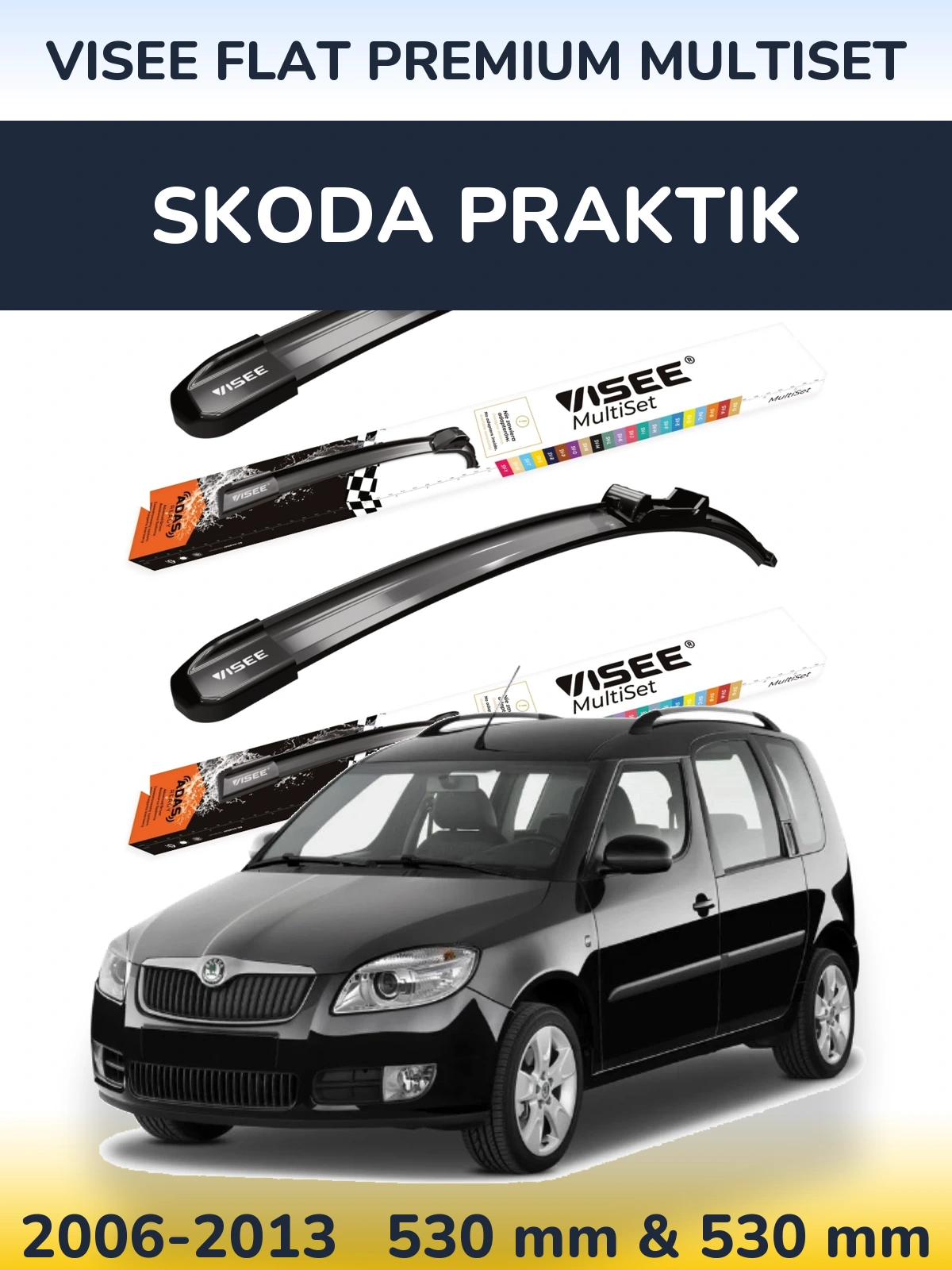 Комплект передних дворников VISEE FLAT PREMIUM MultiSet 530 & 530 мм для Skoda Praktik 2006-2013
