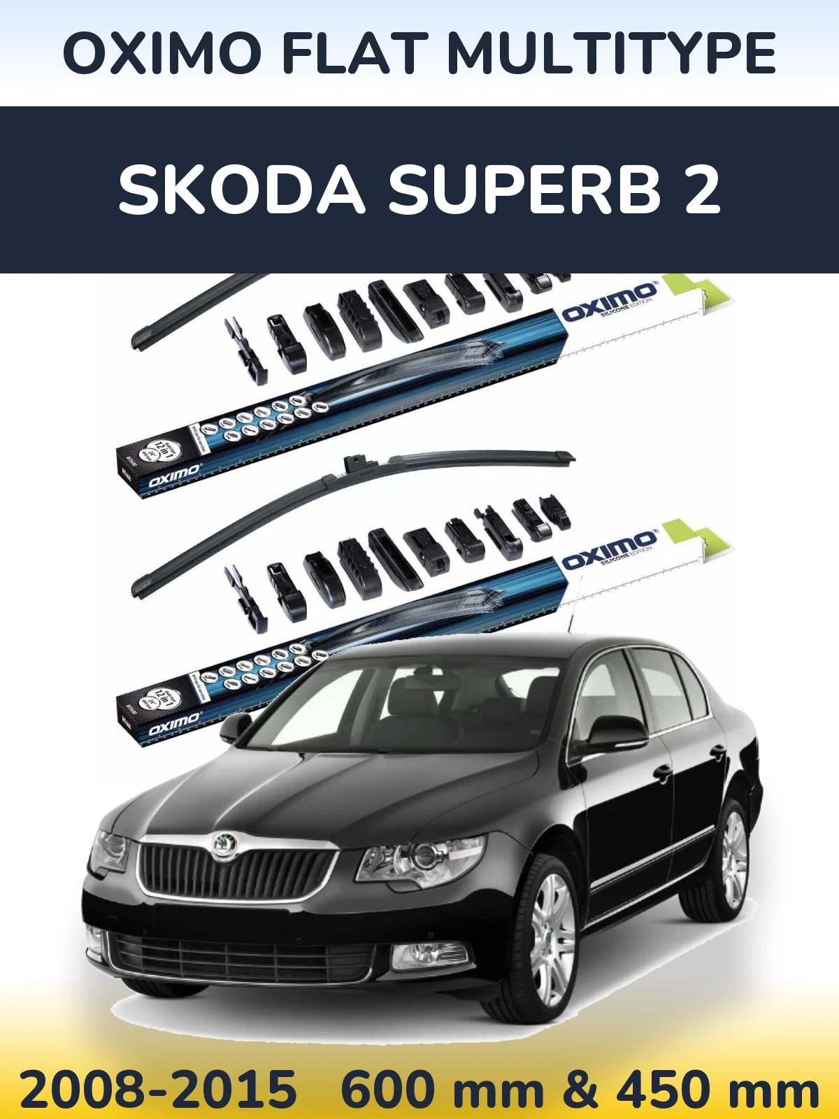 Front wiper blade set Oximo Flat MultiTypee 600 & 450 mm for Skoda Superb 2 2008-2015