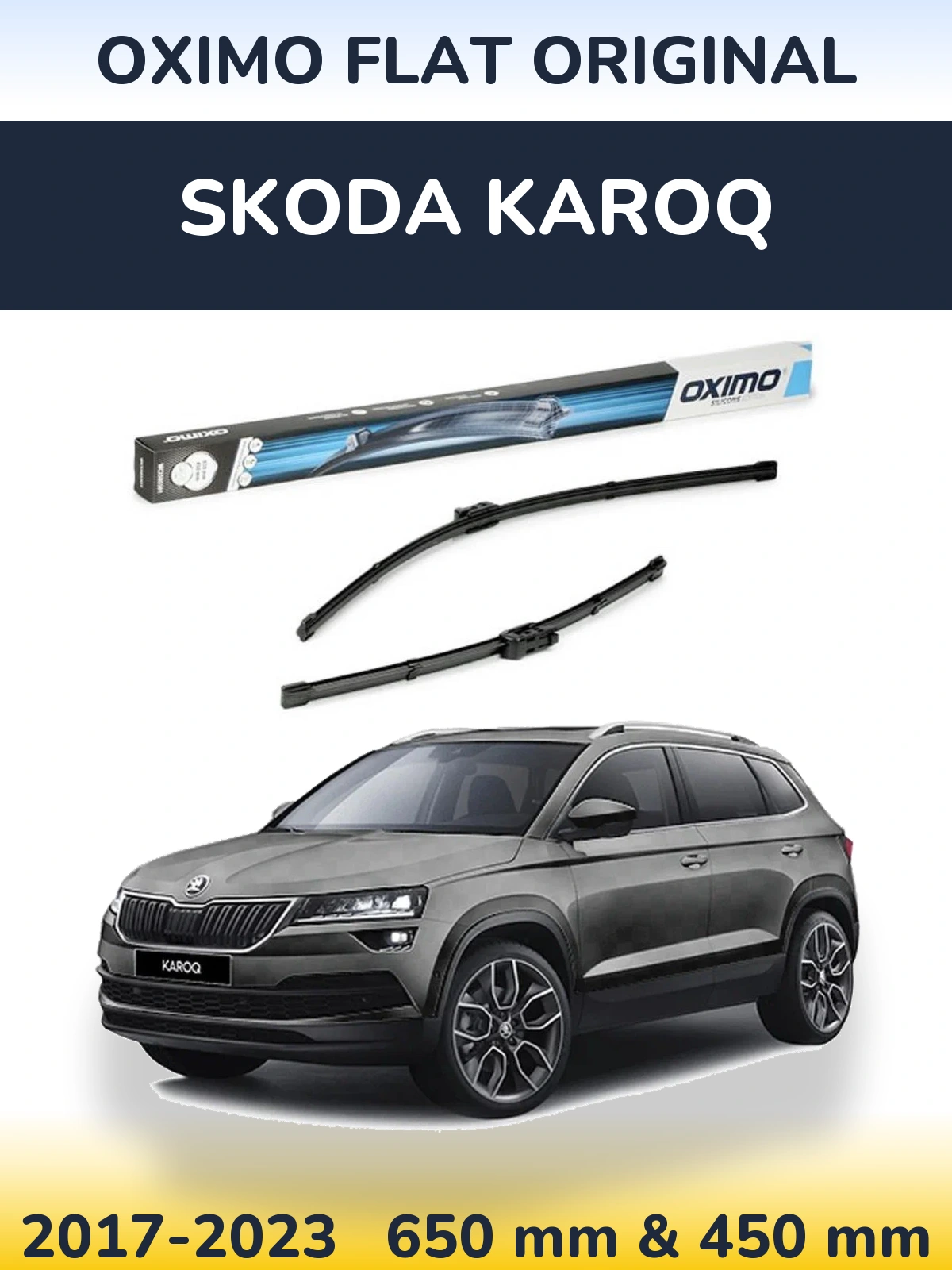 Front wiper blade set Oximo Flat Original 650 & 450 mm for Skoda Karoq 2017-2023
