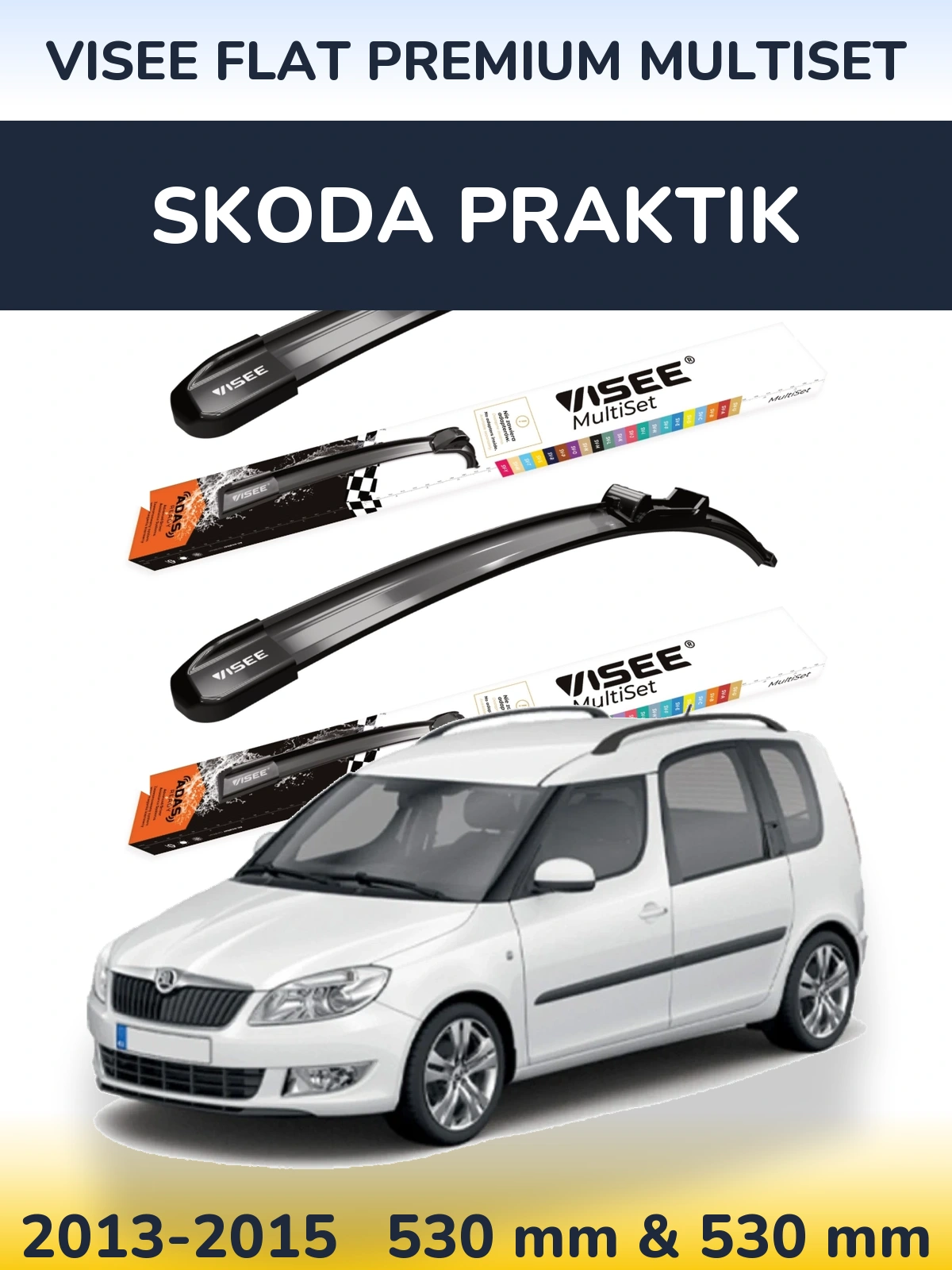 Front wiper blade set VISEE FLAT PREMIUM MultiSet 530 & 530 mm for Skoda Praktik 2013-2015