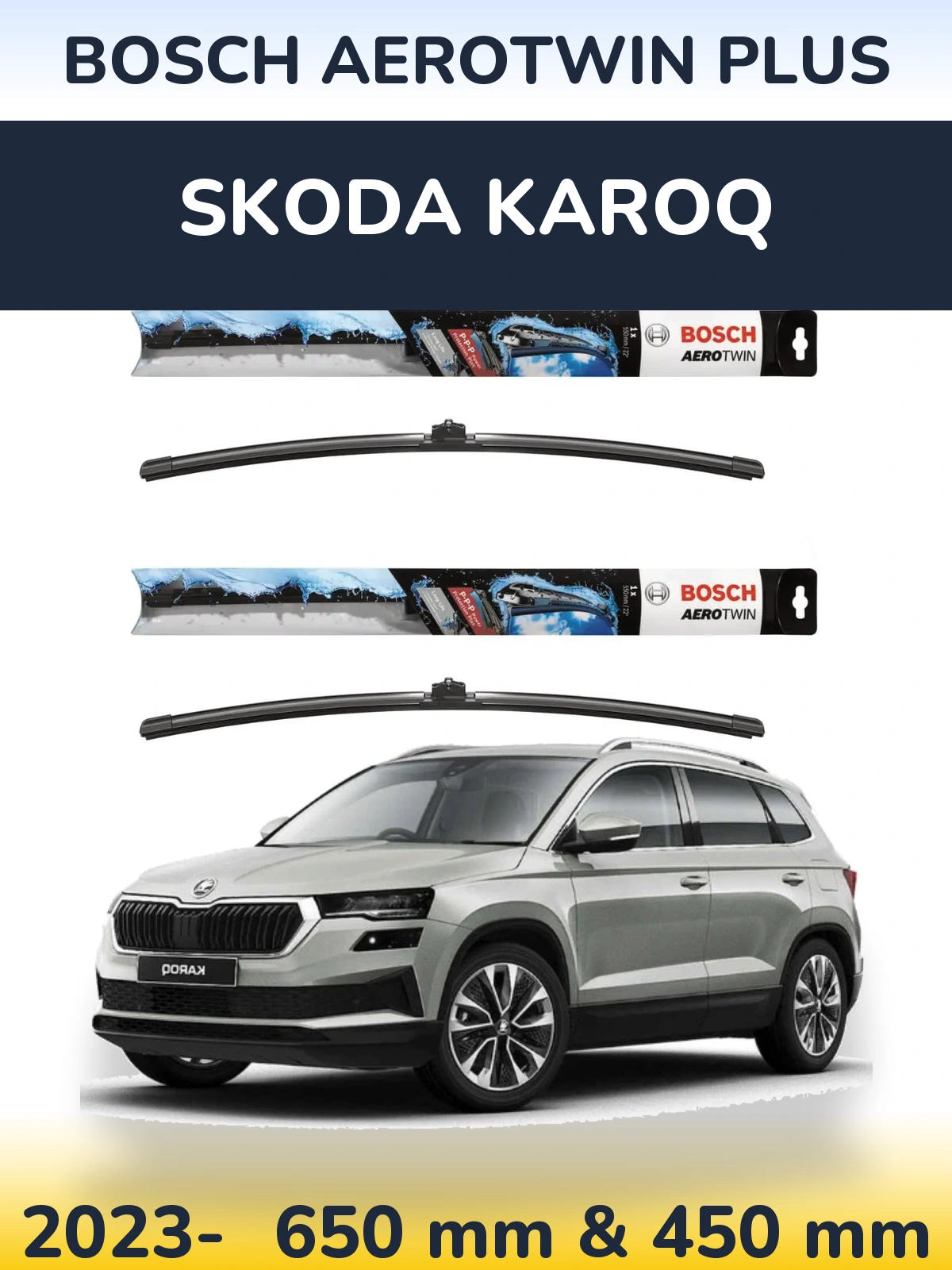 Front wiper blade set BOSCH AeroTwin Plus 650 & 450 mm for Skoda Karoq 2023-2026