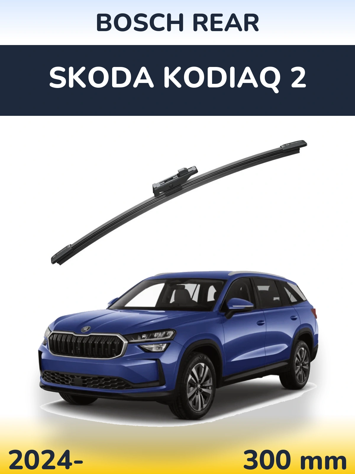 Rear wiper blade BOSCH Rear 300 mm for Skoda Kodiaq 2 2024-2026
