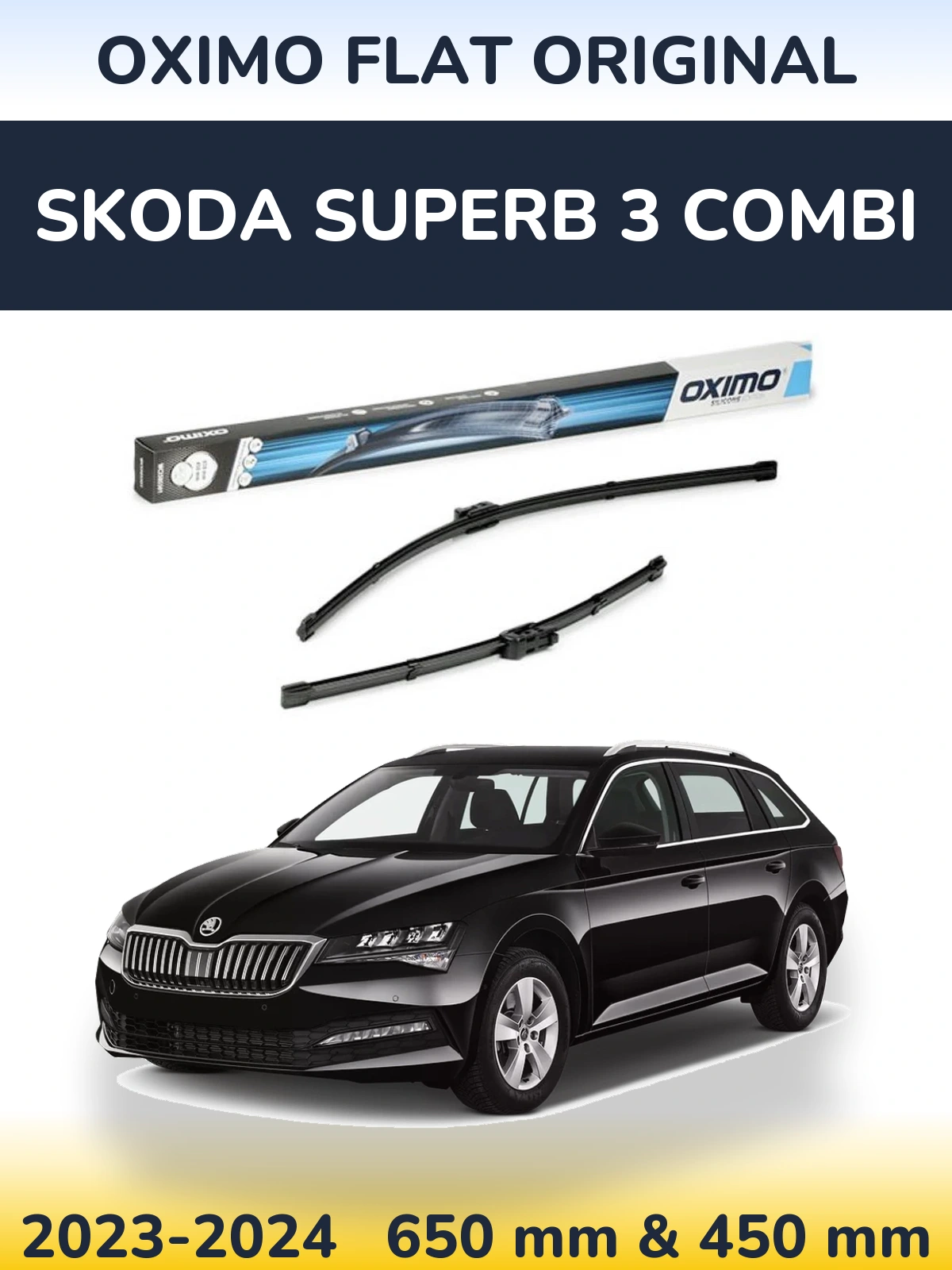 Front wiper blade set Oximo Flat Original 650 & 450 mm for Skoda Superb 3 Combi 2023-2024