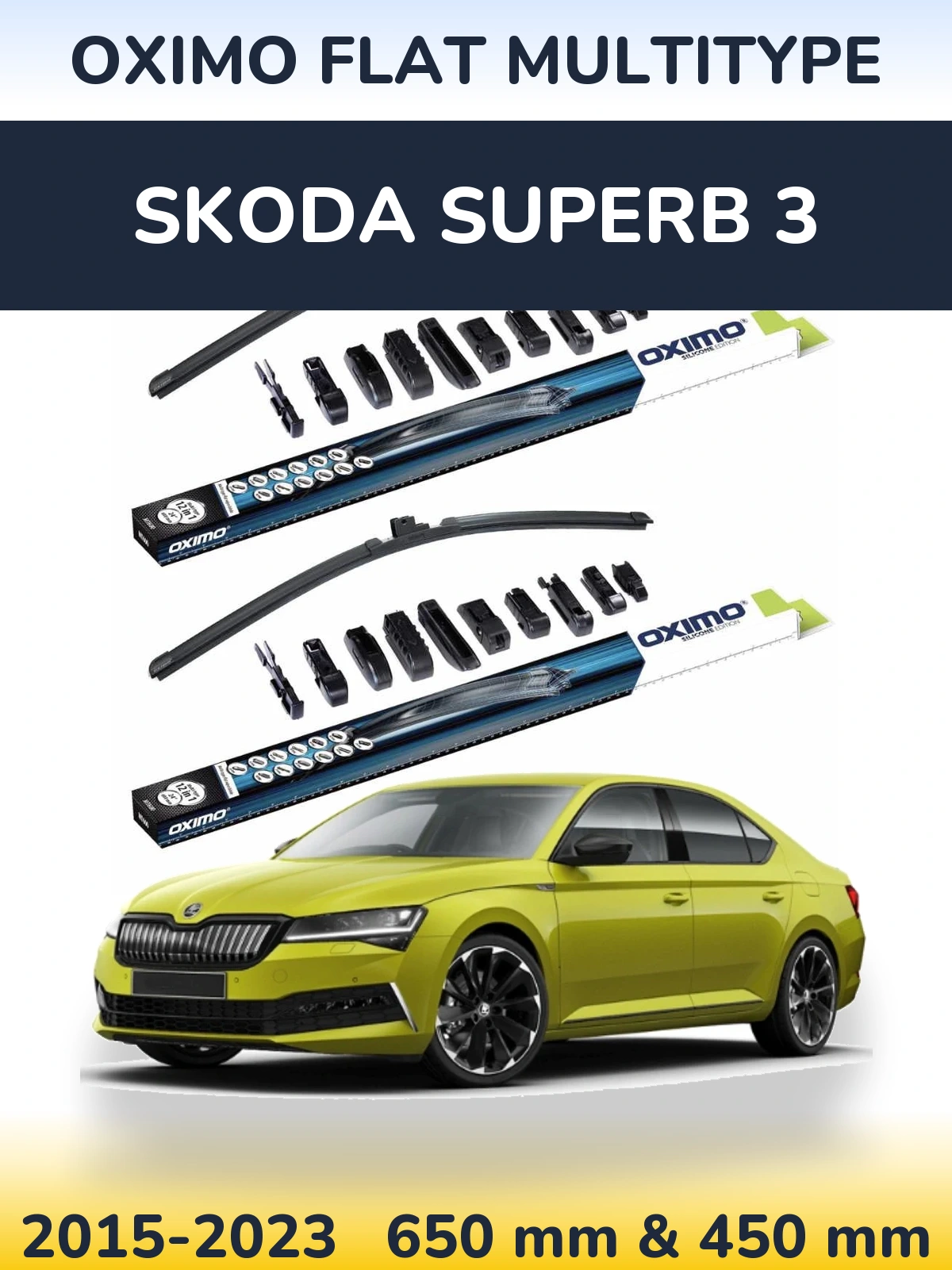 Front wiper blade set Oximo Flat MultiTypee 650 & 450 mm for Skoda Superb 3 2015-2023