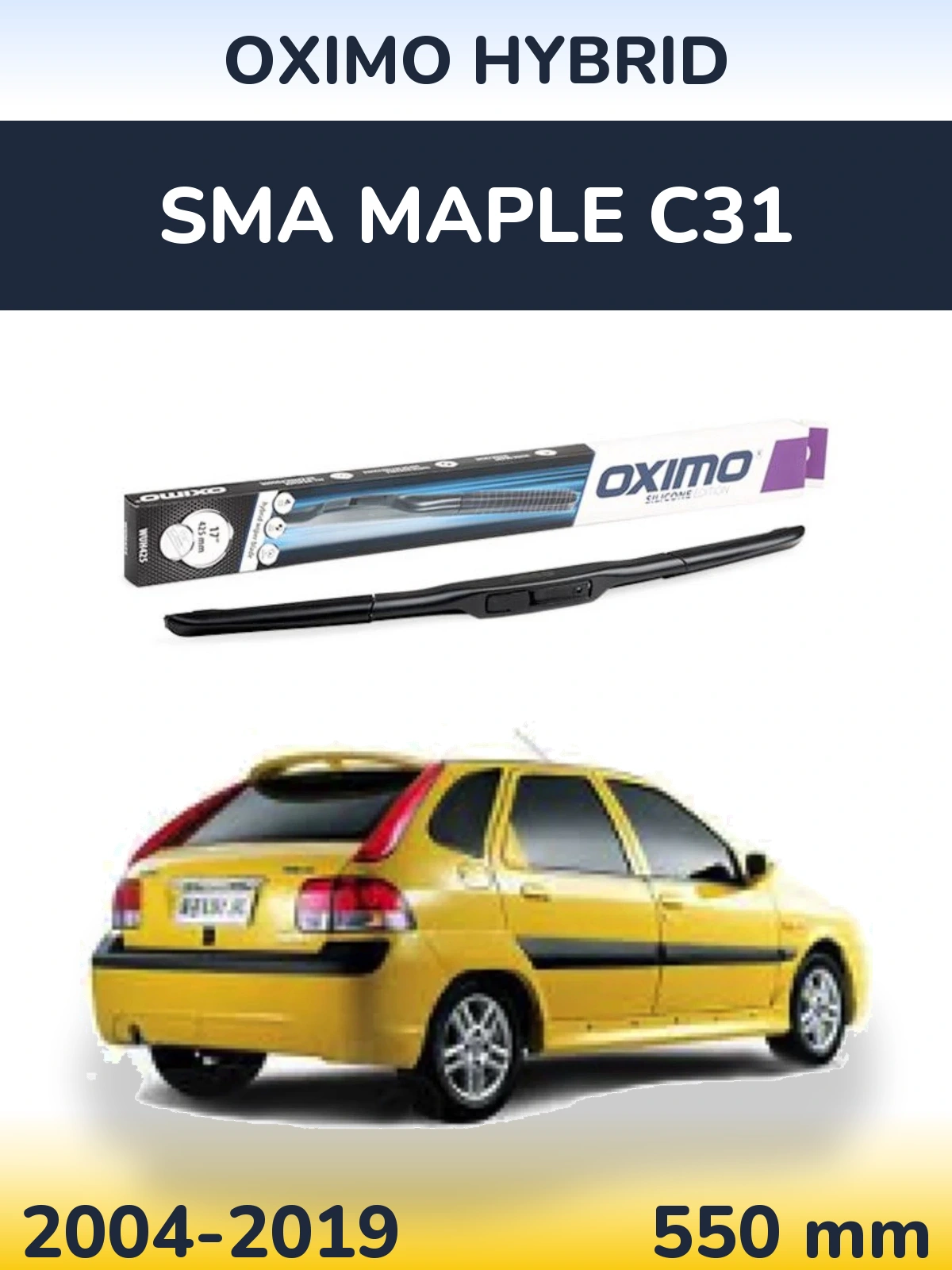 Front wiper blade Oximo Hybrid 550 mm for SMA Maple C31 2004-2019