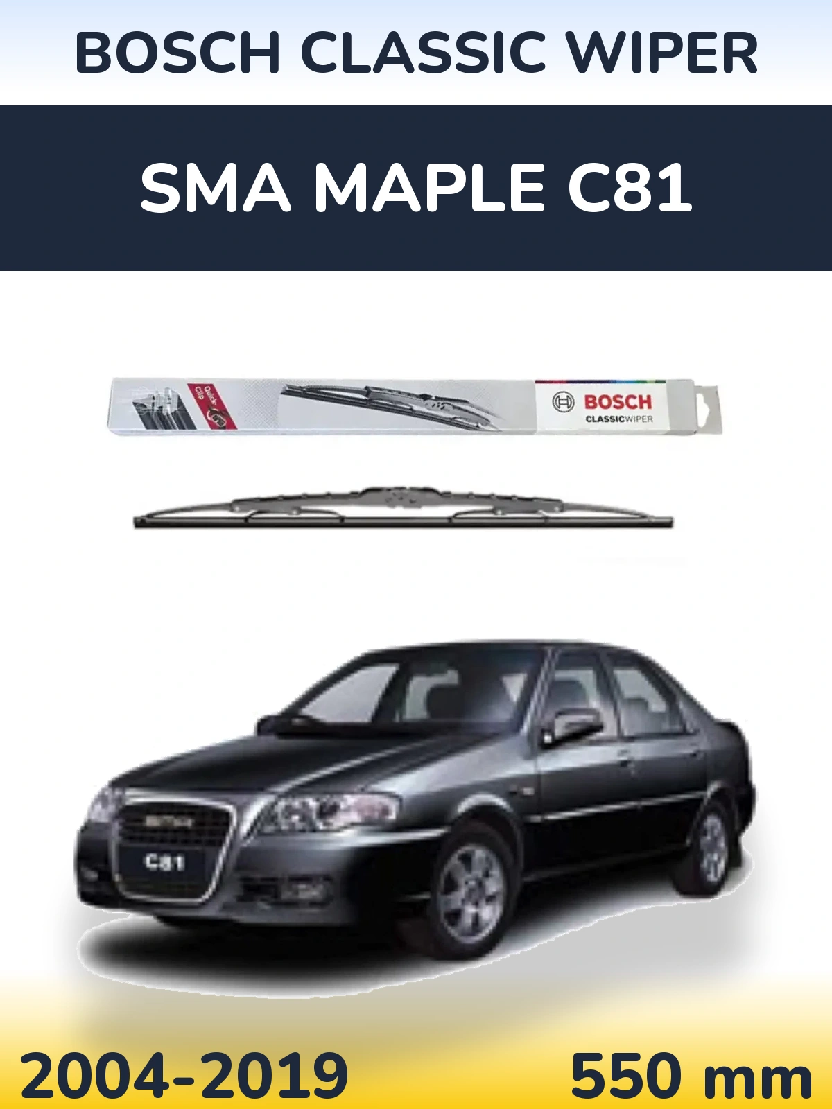 Front wiper blade BOSCH Classic Wiper 550 mm for SMA Maple C81 2004-2019