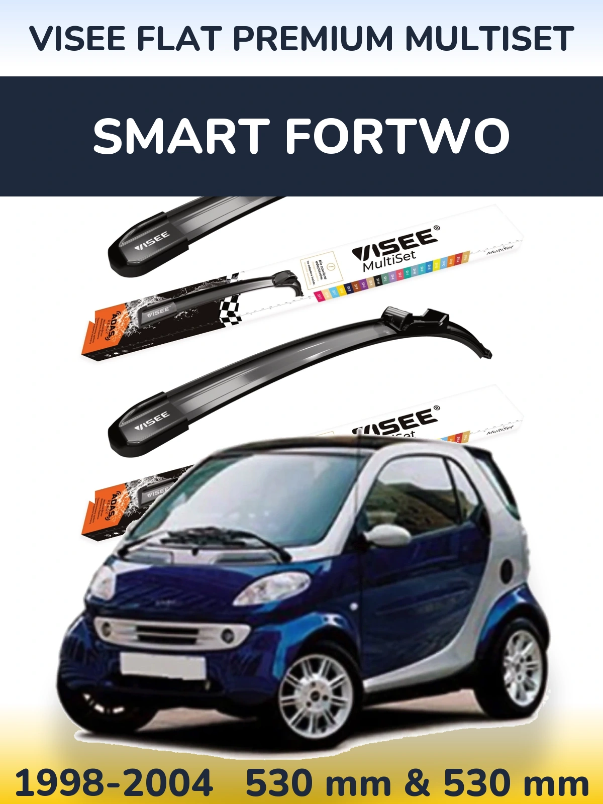 Front wiper blade set VISEE FLAT PREMIUM MultiSet 530 & 530 mm for Smart Fortwo 1998-2004
