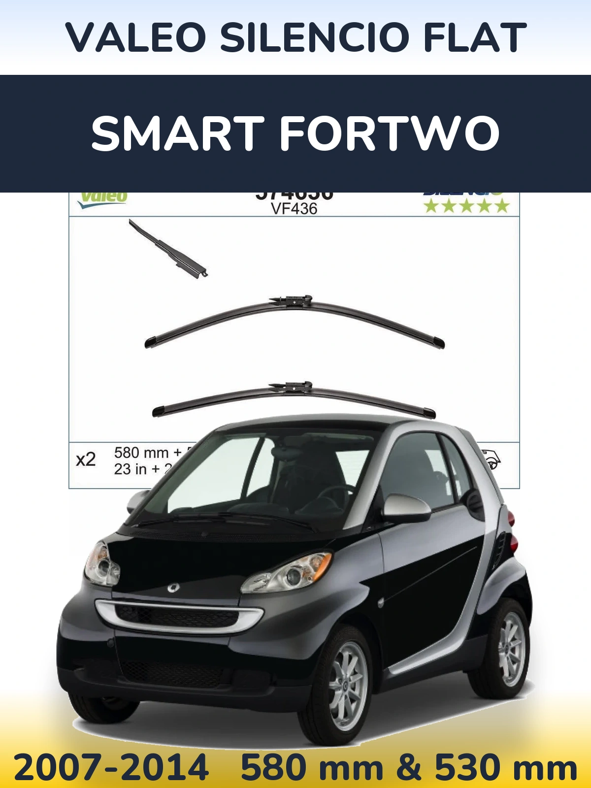 Front wiper blade set Valeo Silencio Flat 580 & 530 mm for Smart Fortwo 2007-2014