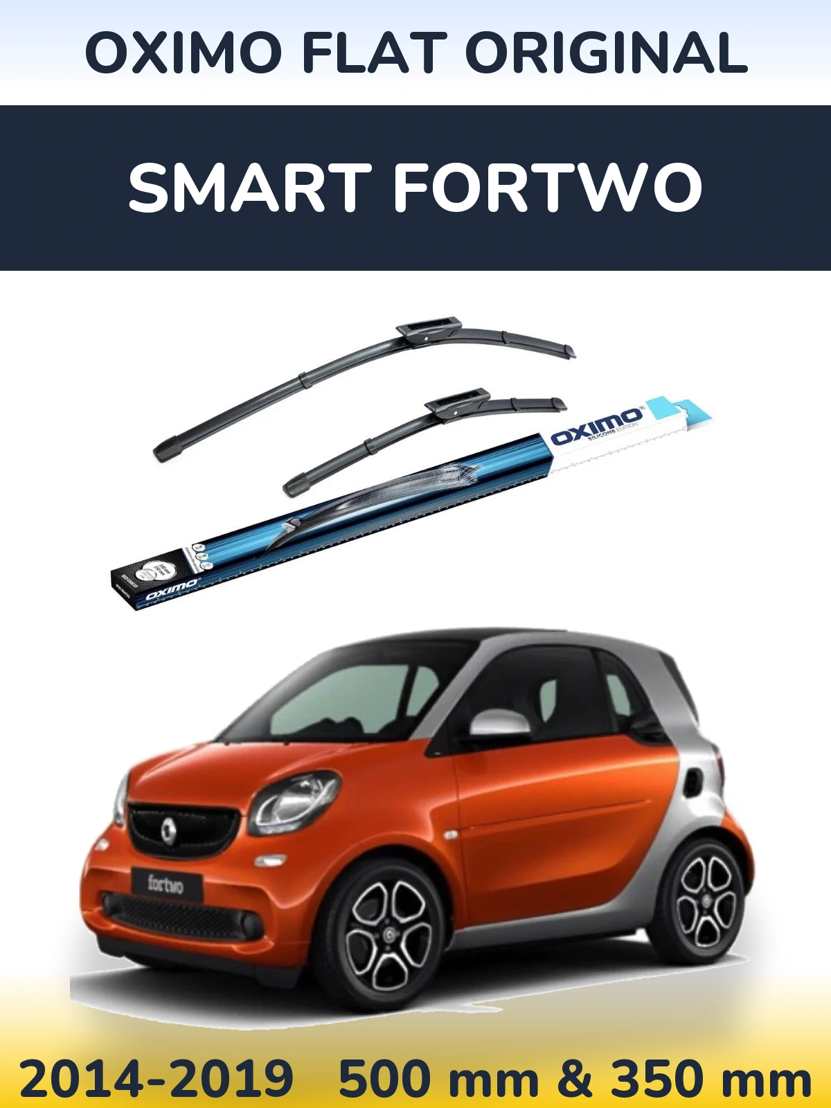 Front wiper blade set Oximo Flat Original 500 & 350 mm for Smart Fortwo 2014-2019