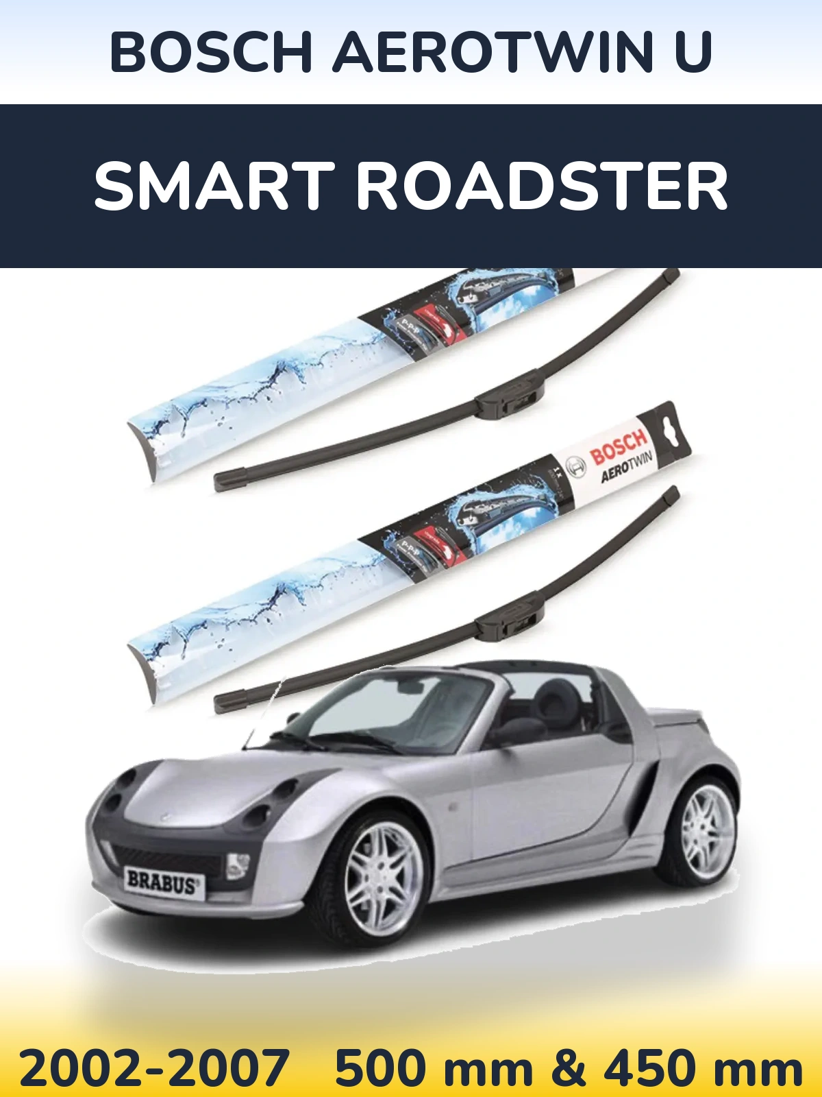 Front wiper blade set BOSCH AeroTwin U 500 & 450 mm for Smart Roadster 2002-2007